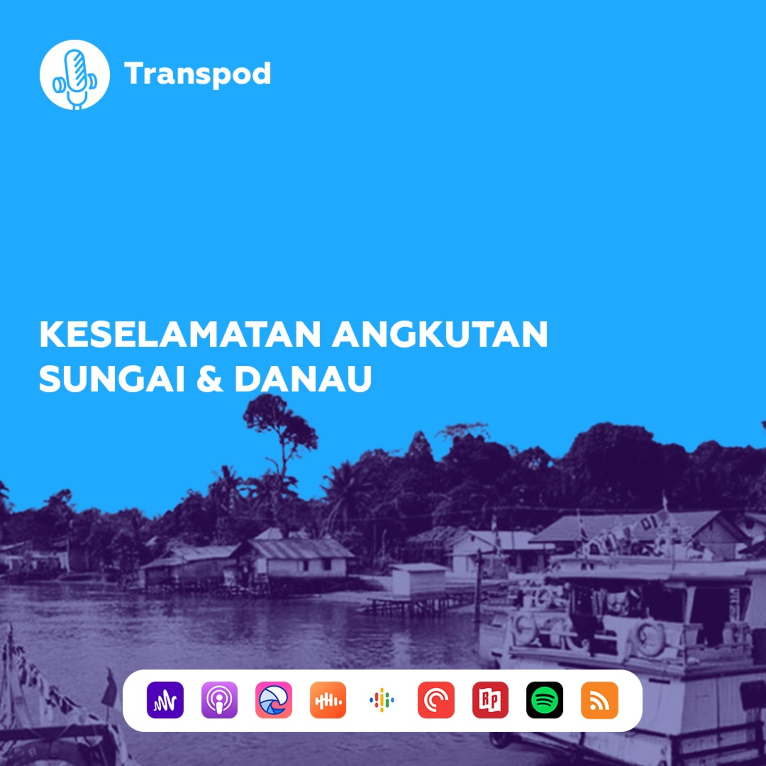 Keselamatan Angkutan Sungai Dan Danau episode artwork