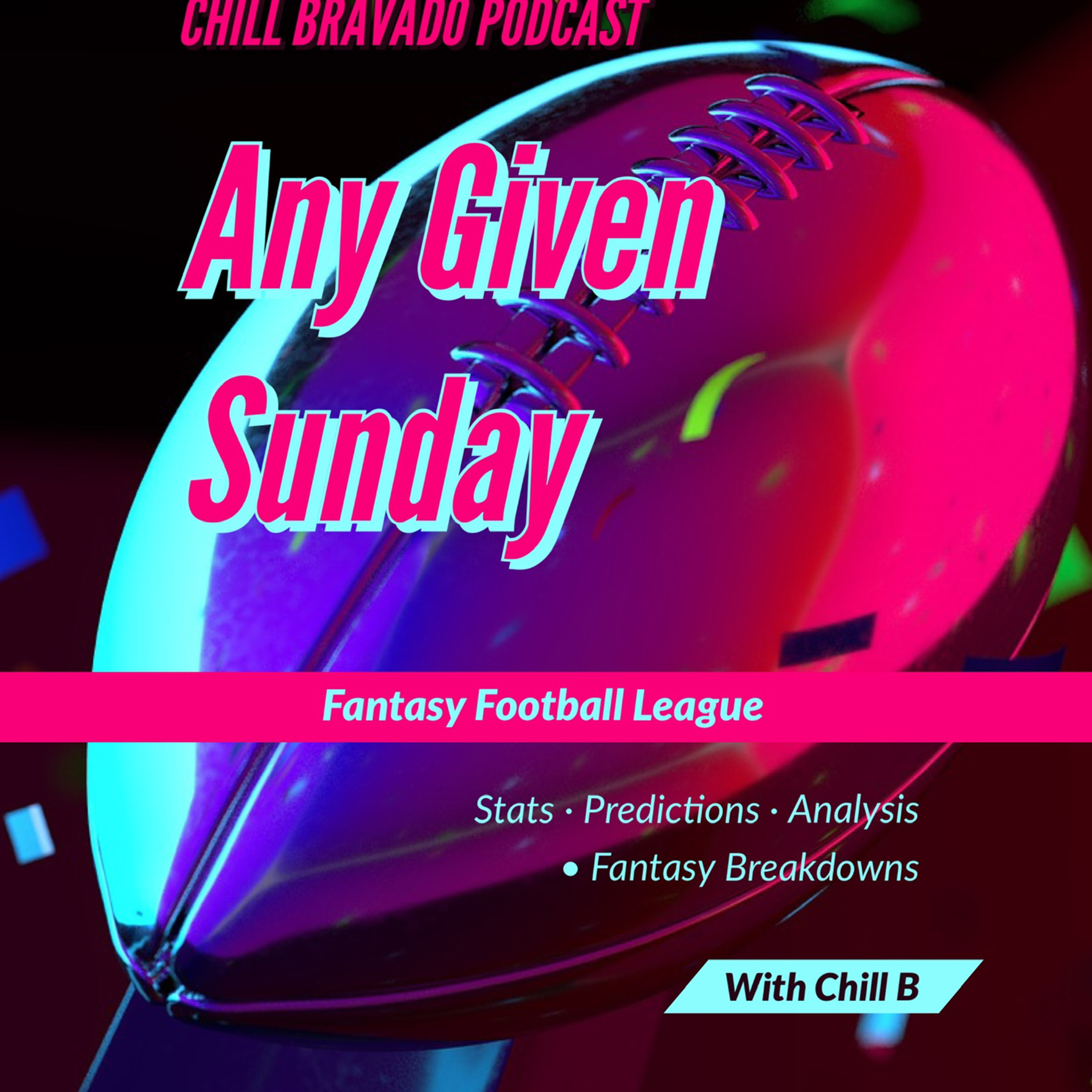 Chill Bravado Podcast