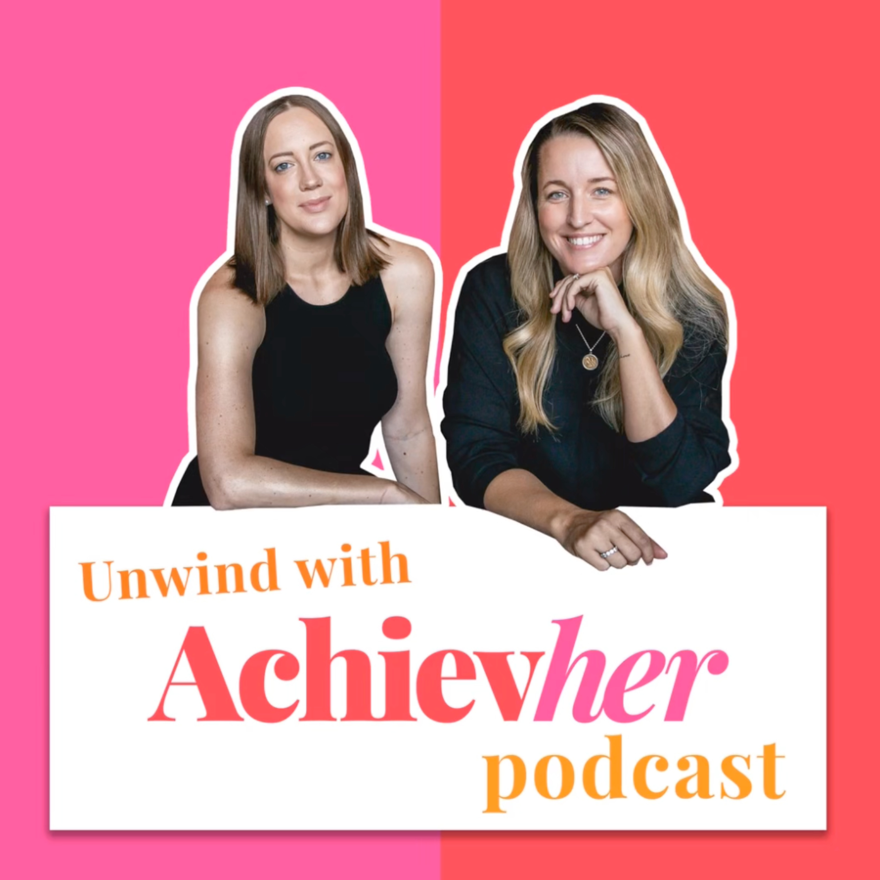 Unwind with Achievher