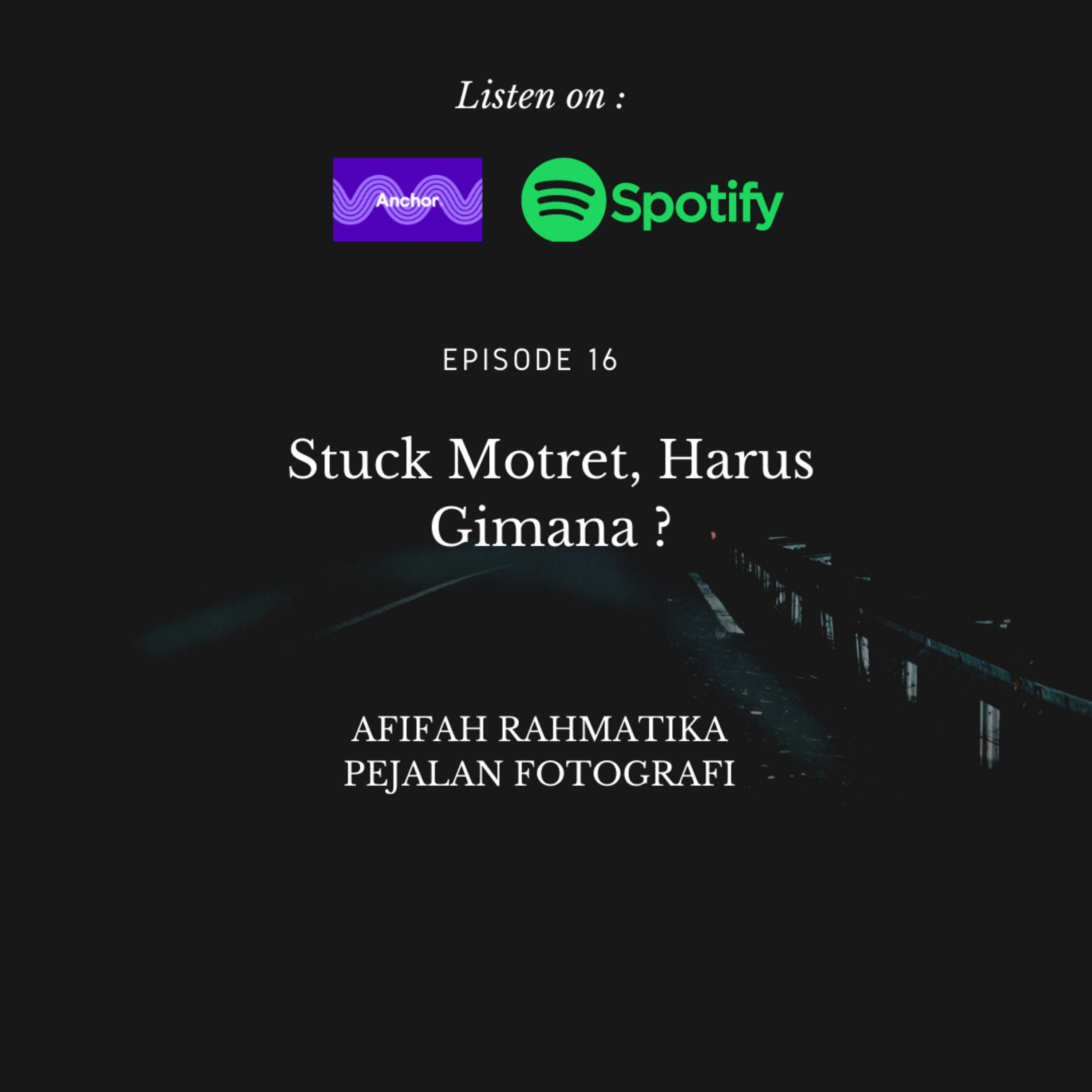 Afifah Rahmatika - Pejalan Fotografi