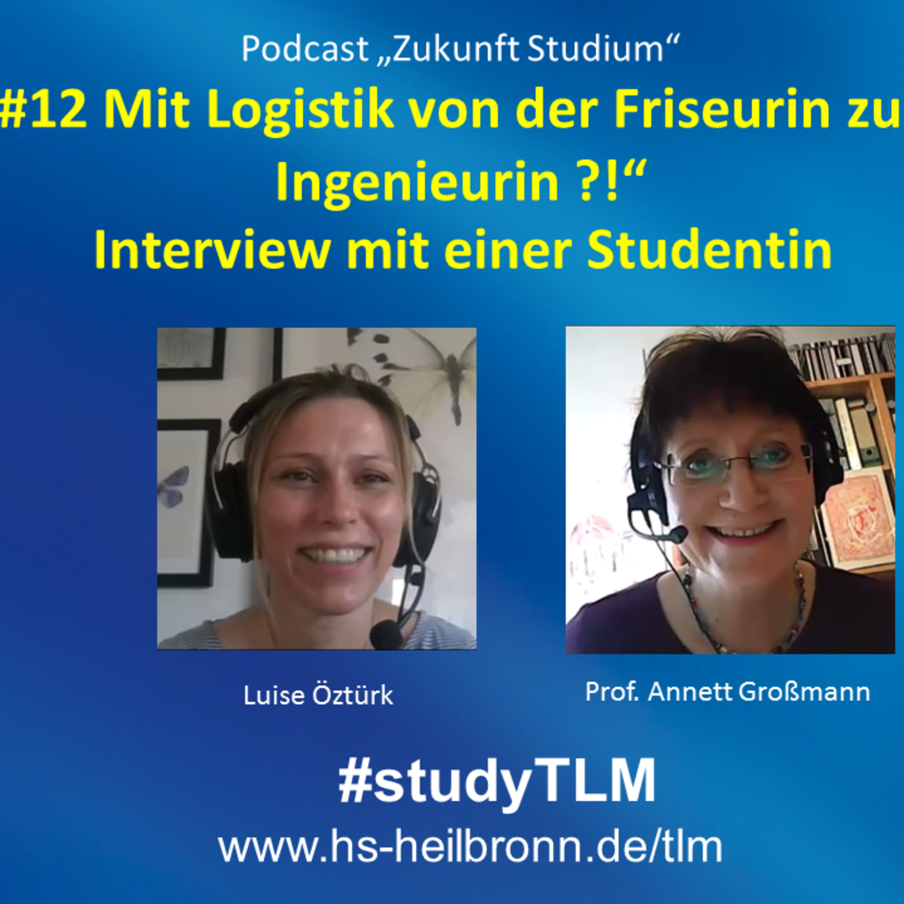 Podcast Serie „Zukunft Studium“