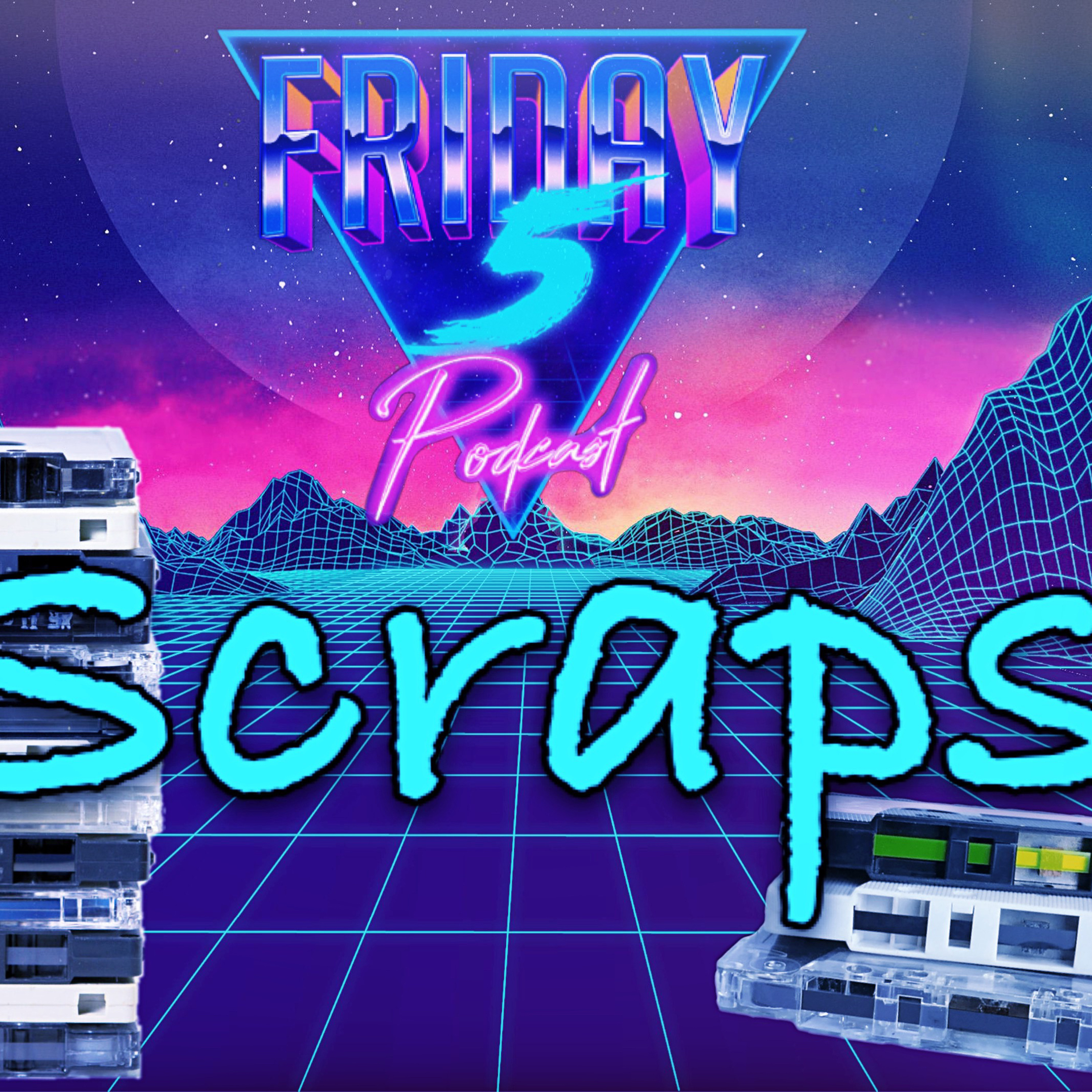 Bonus: Friday 5 Scraps Brent's Disney World Attraction Likes/Dislikes episode artwork
