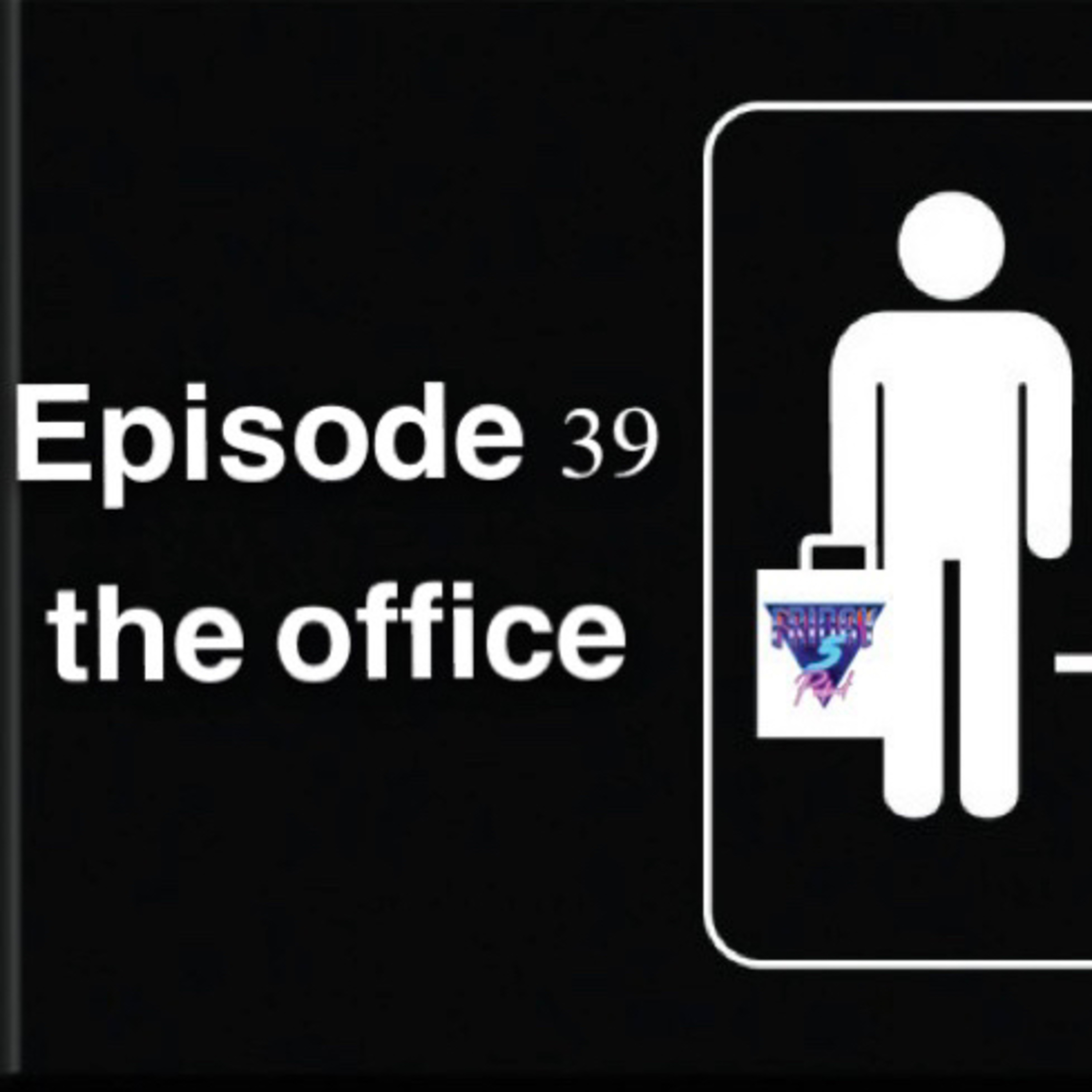 E39 The Office: Favorite Episodes, Characters & Moments