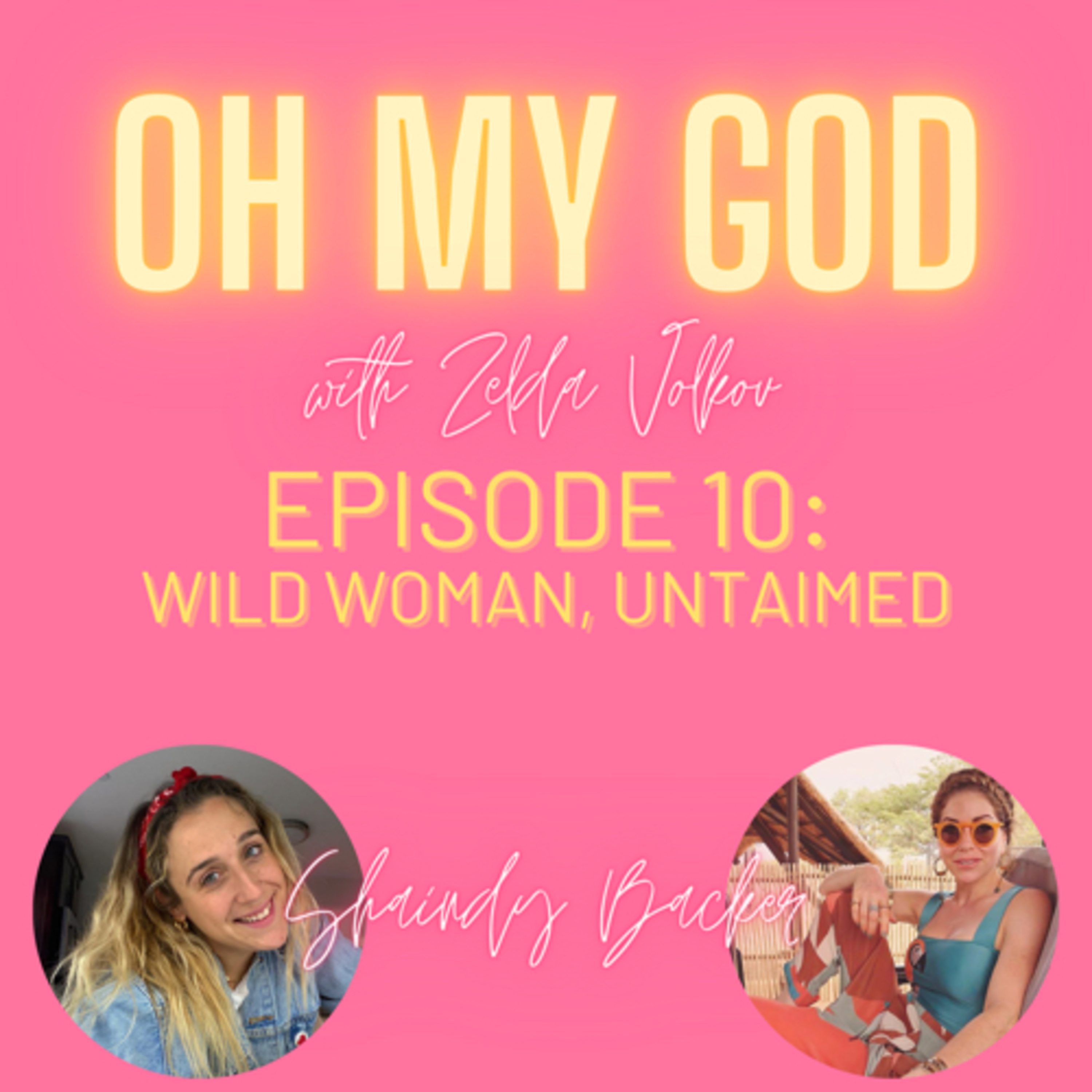 Oh My God Podcast with Zelda Lebovits