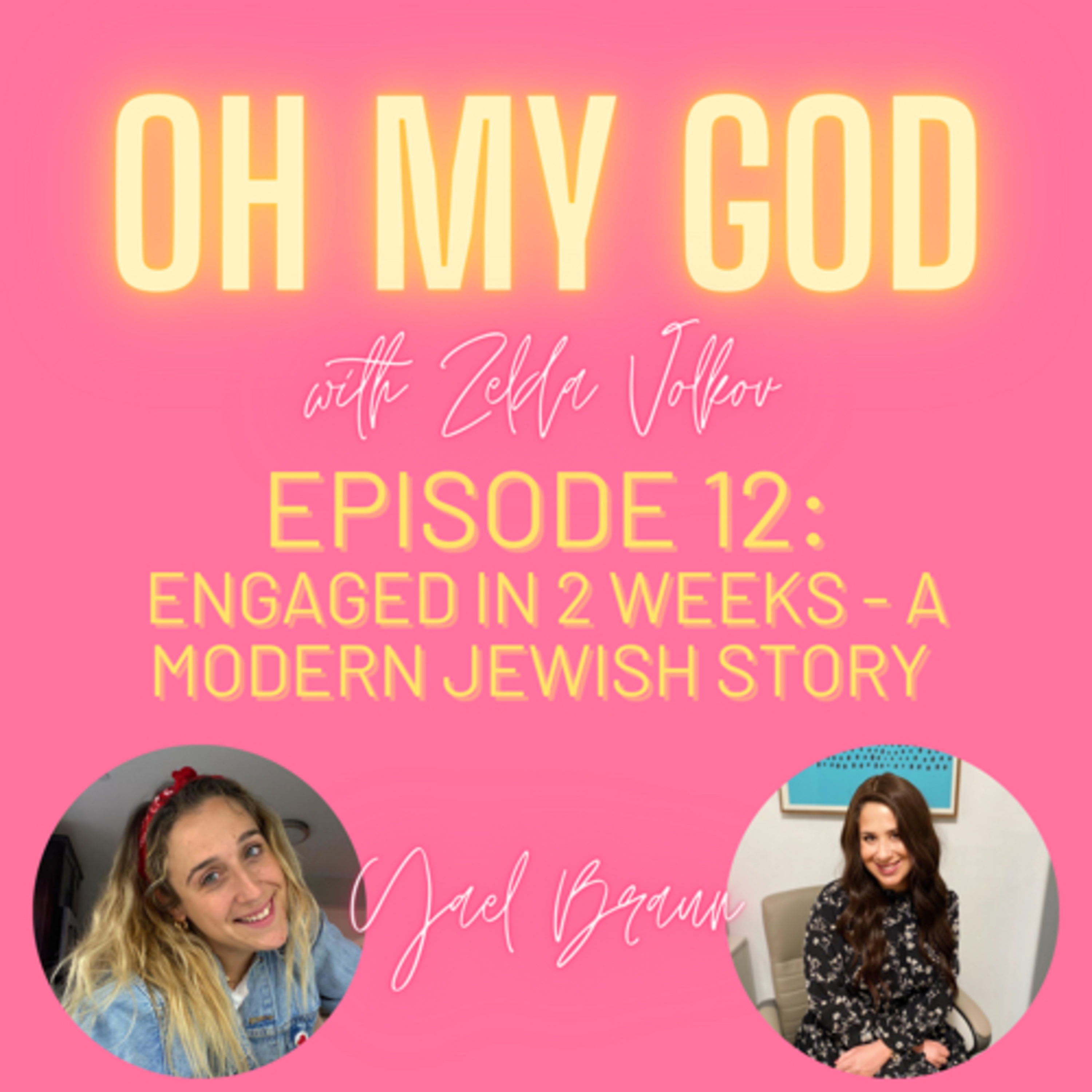 Oh My God Podcast with Zelda Lebovits