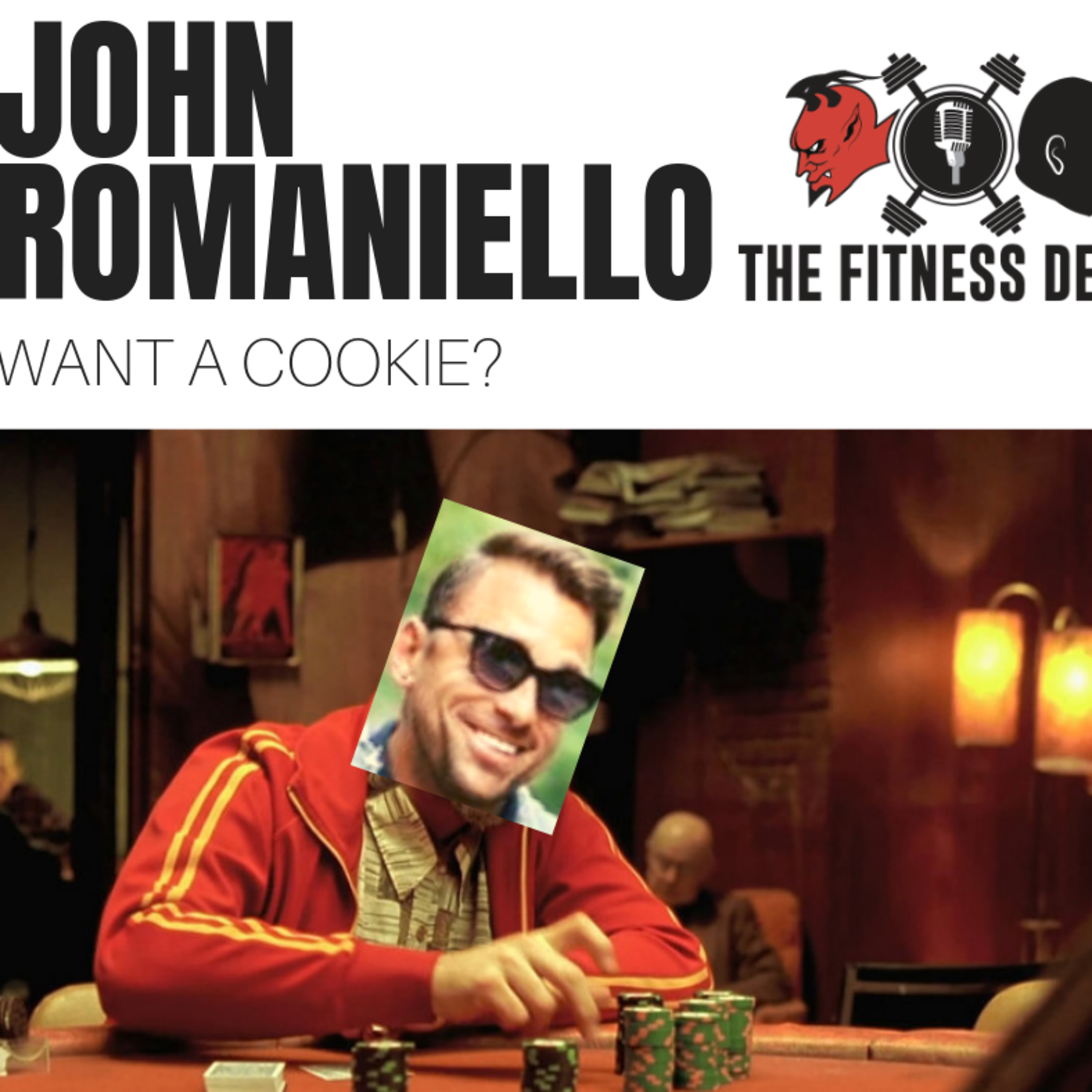 John Romaniello EP 78: Want A Cookie?