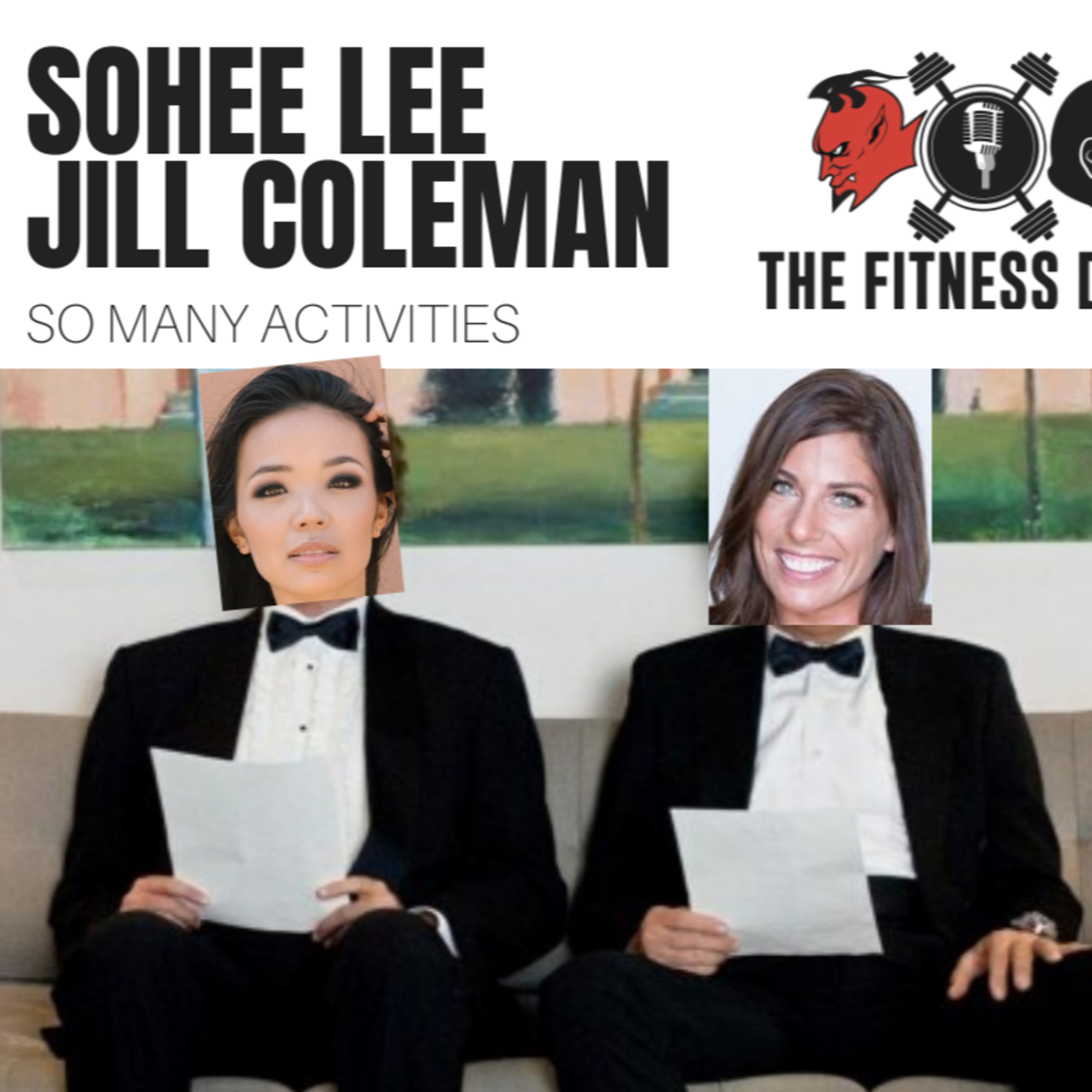 Sohee Lee and Jill Coleman EP 126: So Many Activities
