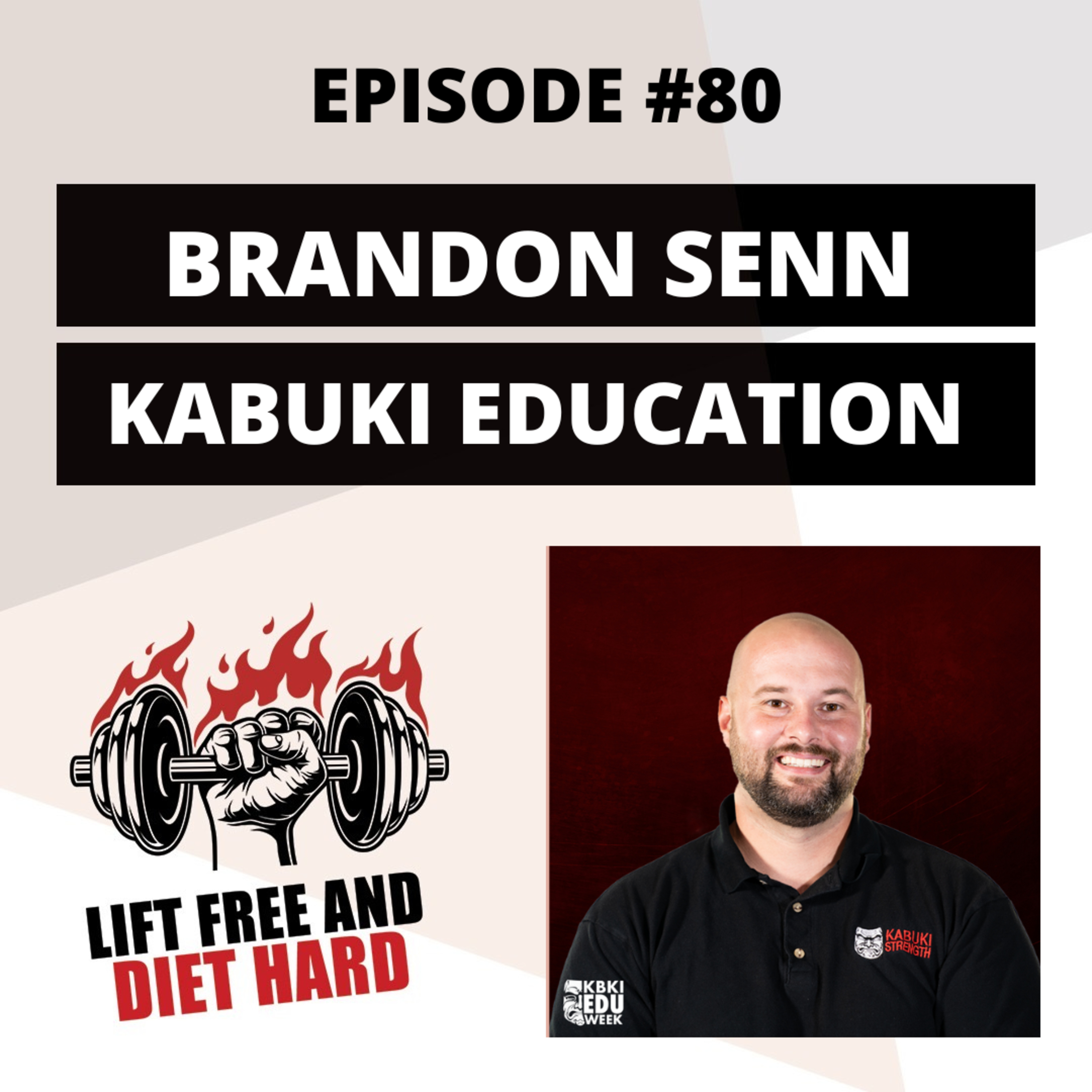 Ep 80 Brandon Senn: Kabuki Education