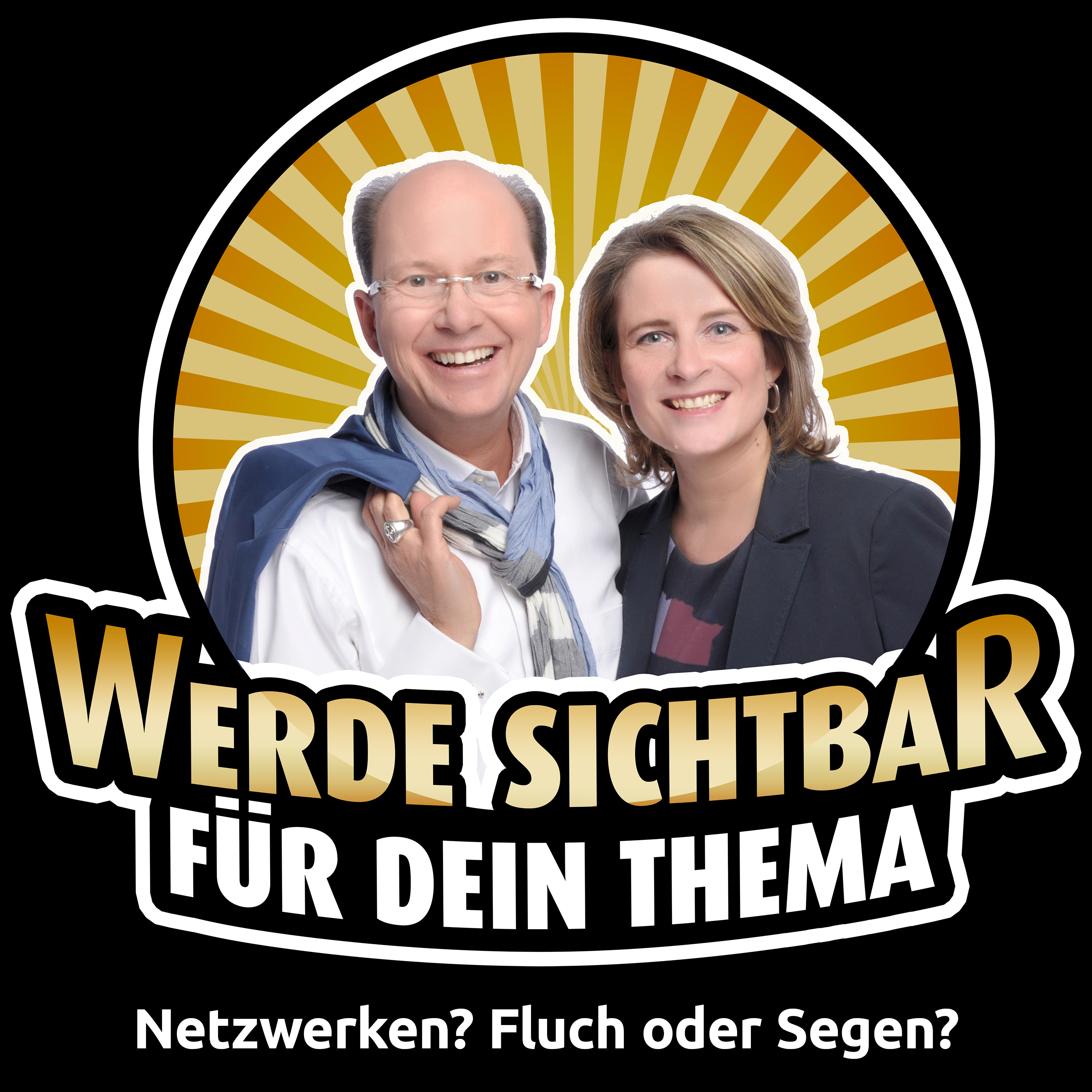 Werde Sichtbar für Dein Thema - Der Podcast für Berater, Dienstleister und Unternehmer