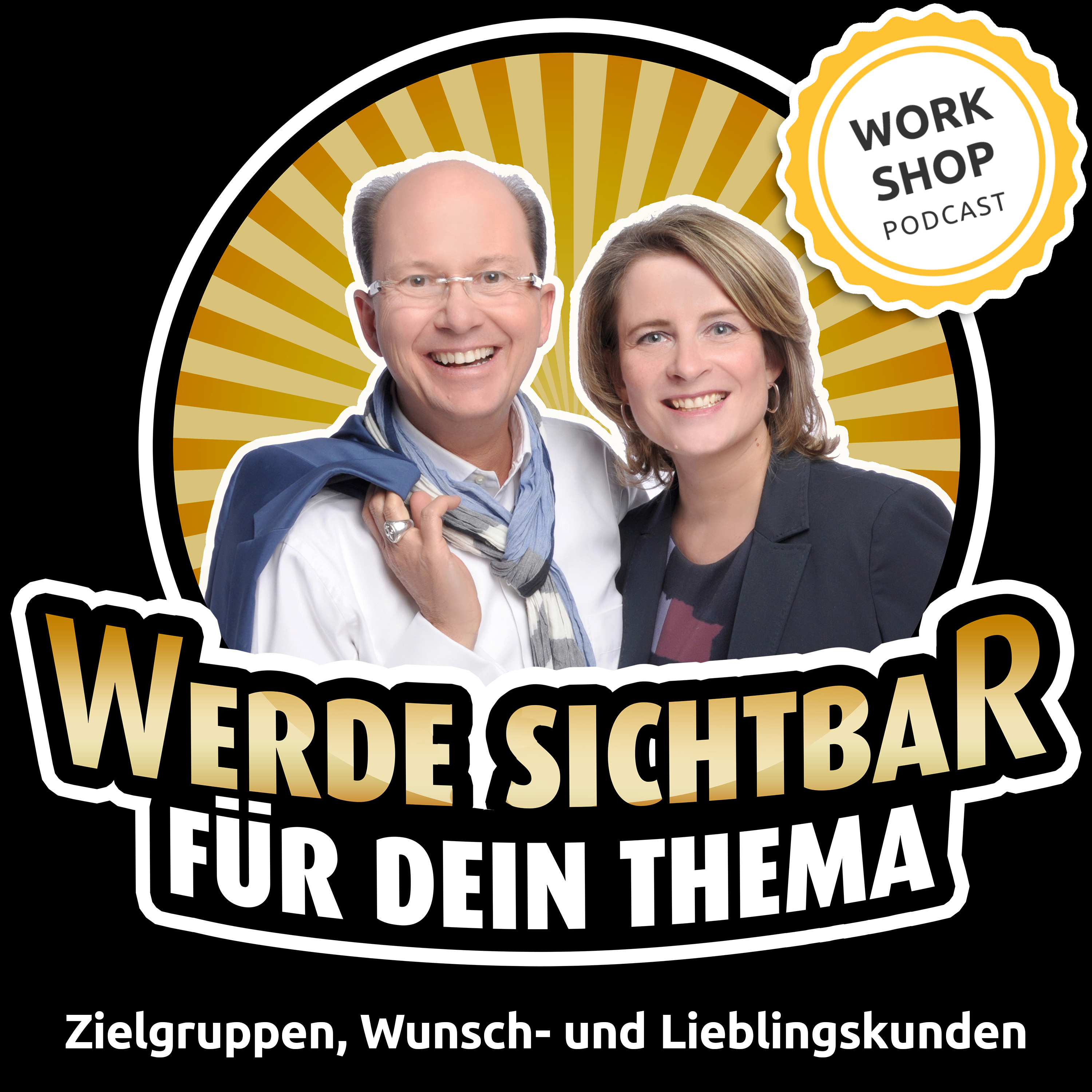 Werde Sichtbar für Dein Thema - Der Podcast für Berater, Dienstleister und Unternehmer