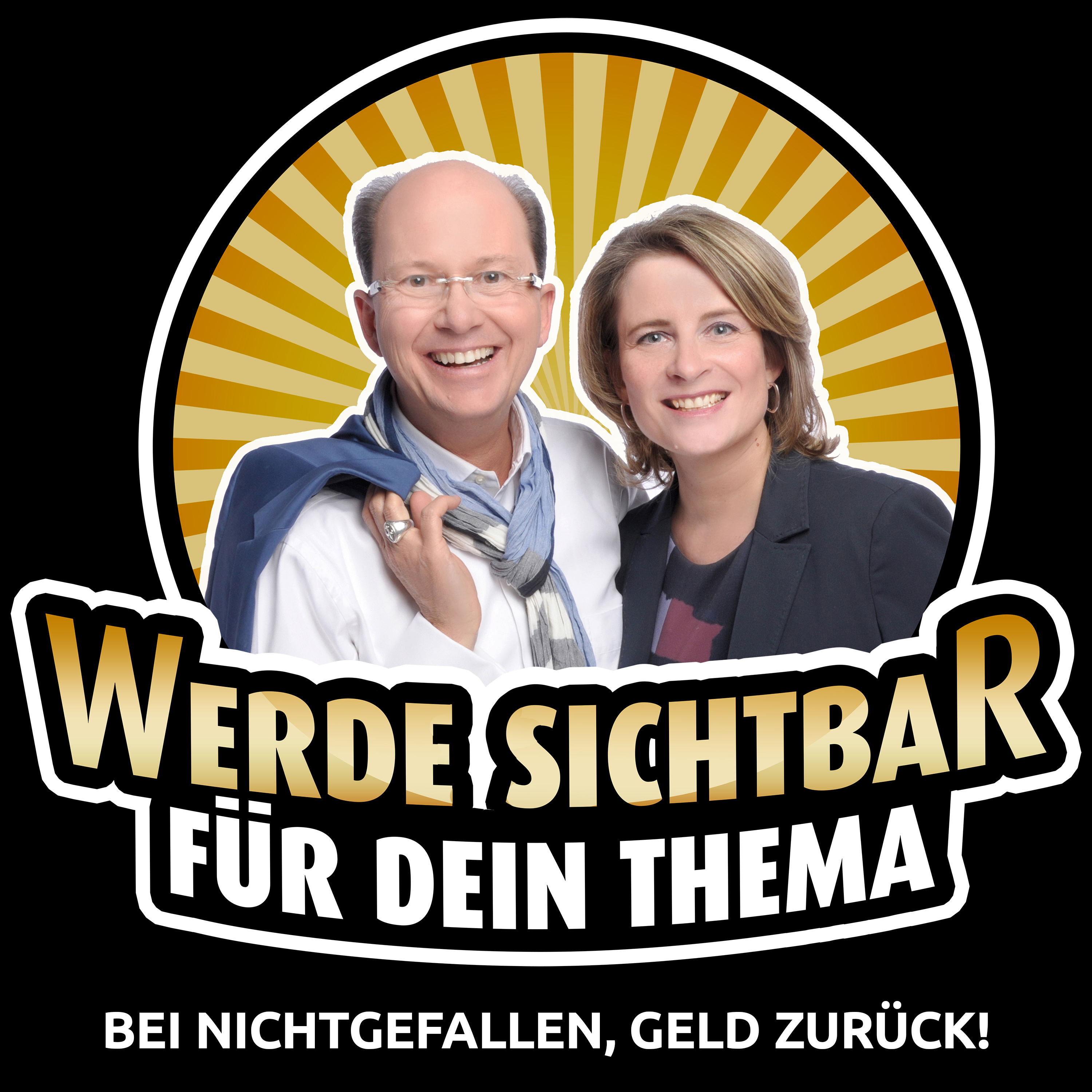 Werde Sichtbar für Dein Thema - Der Podcast für Berater, Dienstleister und Unternehmer