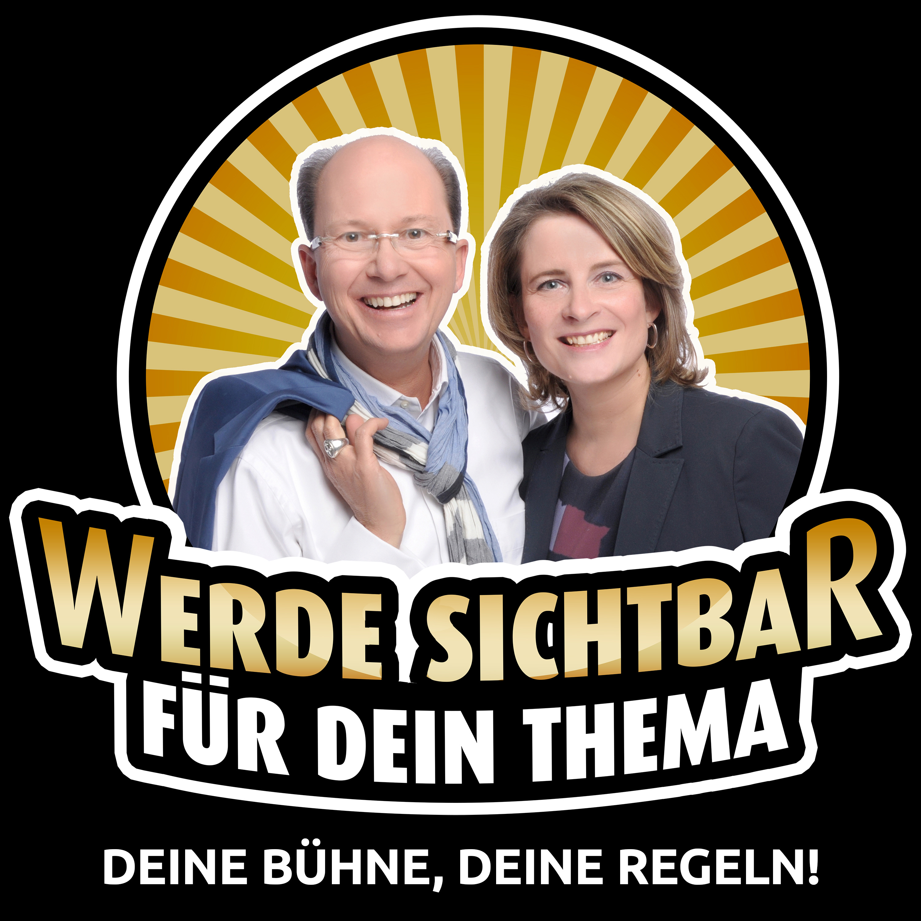 Werde Sichtbar für Dein Thema - Der Podcast für Berater, Dienstleister und Unternehmer