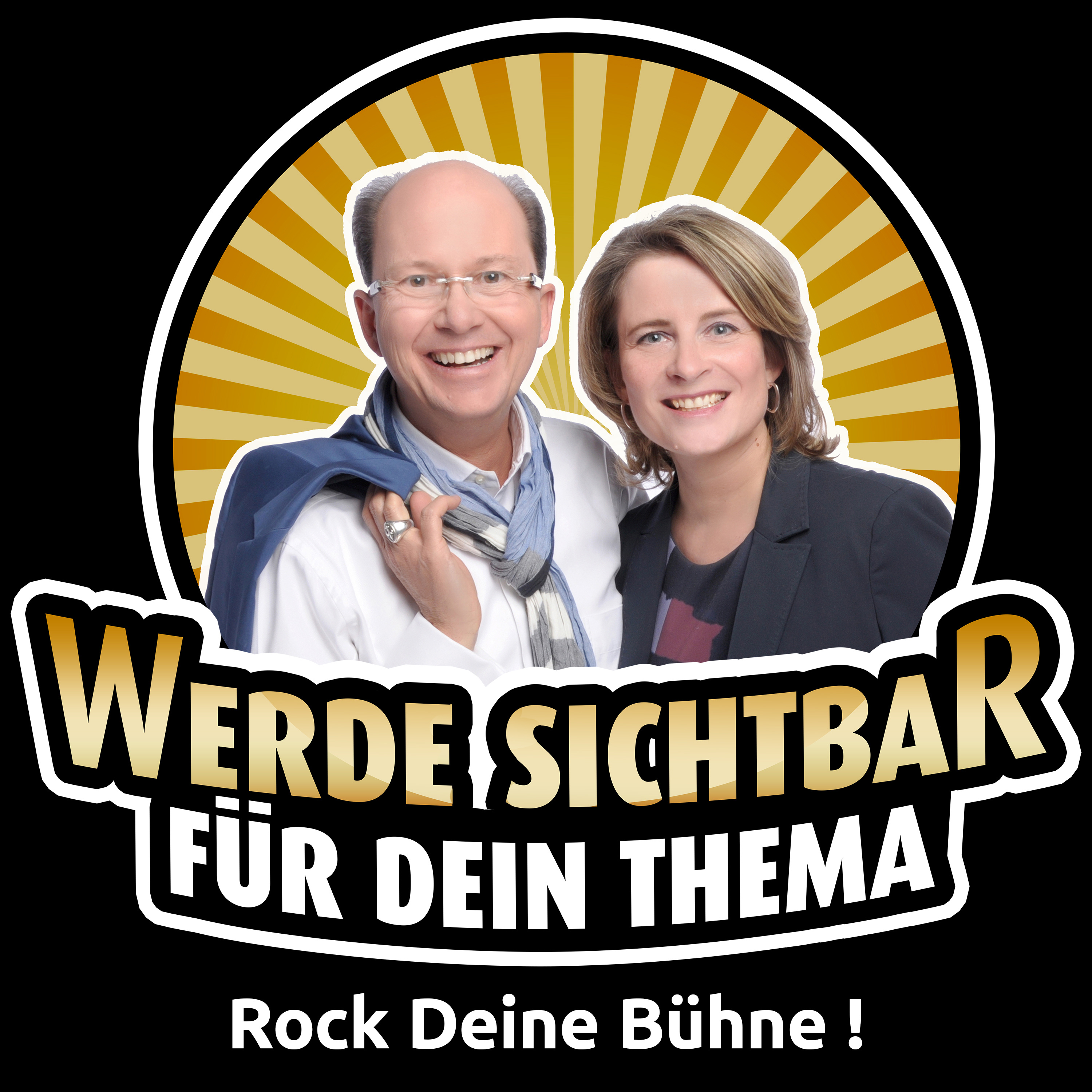 Werde Sichtbar für Dein Thema - Der Podcast für Berater, Dienstleister und Unternehmer