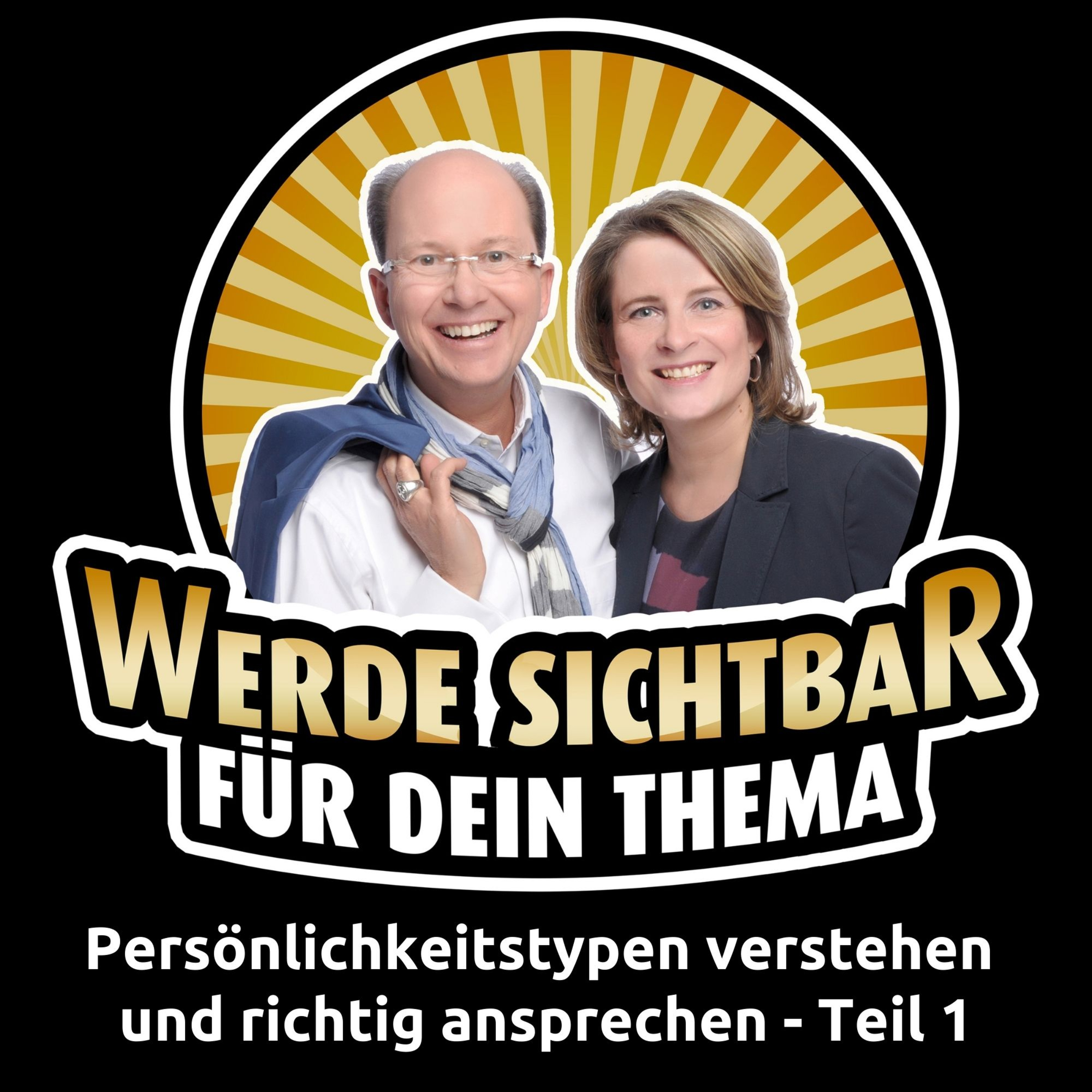Werde Sichtbar für Dein Thema - Der Podcast für Berater, Dienstleister und Unternehmer
