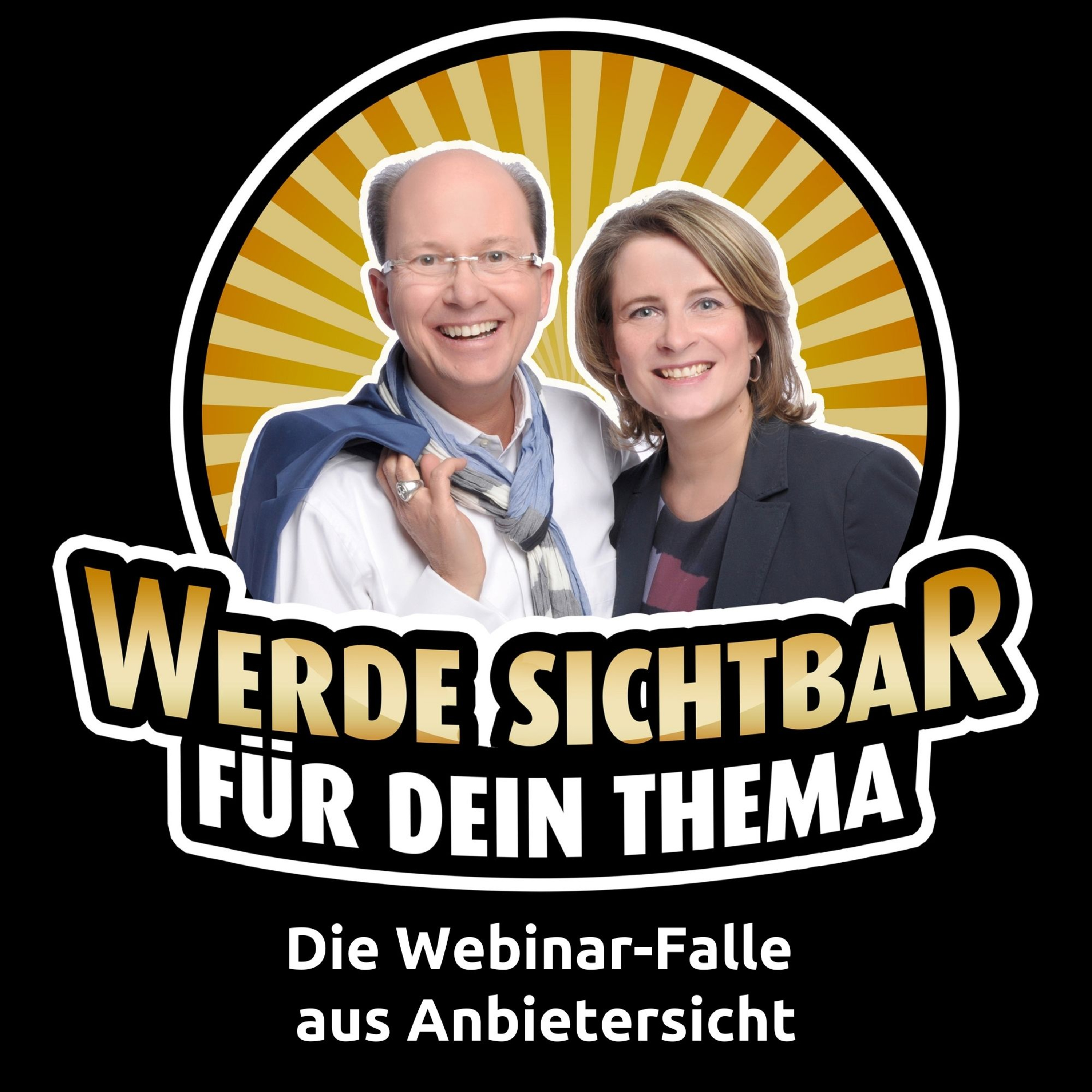 Werde Sichtbar für Dein Thema - Der Podcast für Berater, Dienstleister und Unternehmer