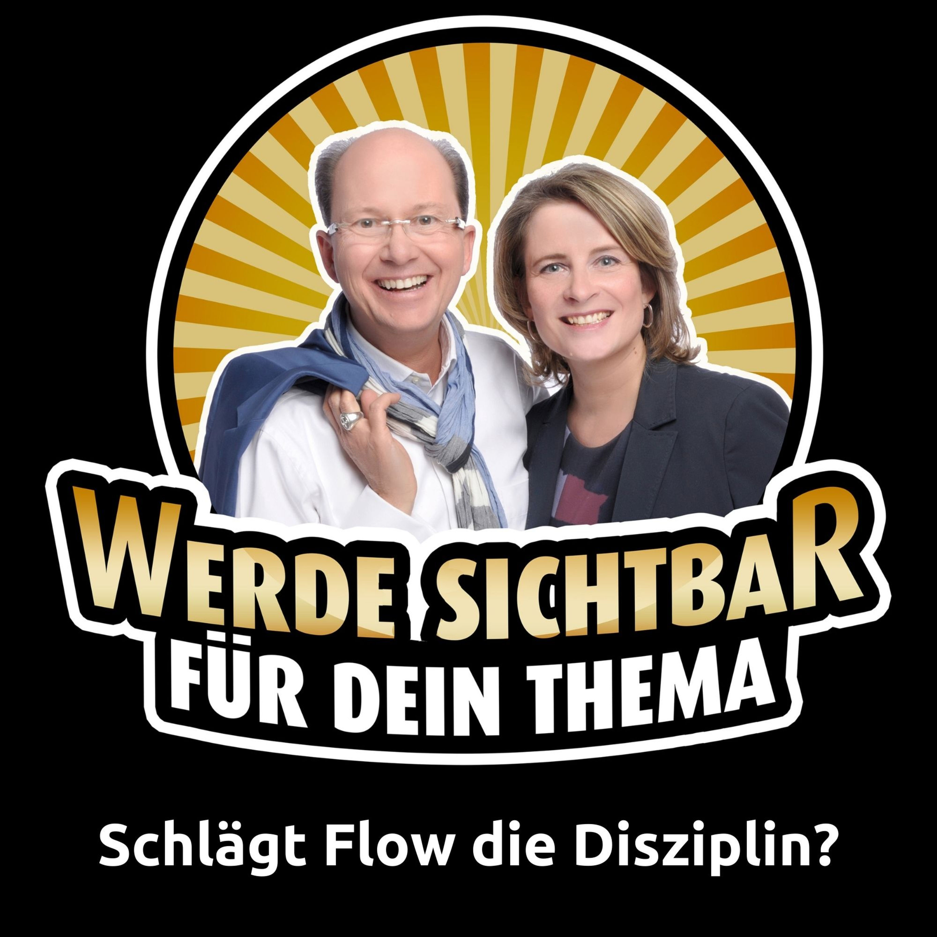 Werde Sichtbar für Dein Thema - Der Podcast für Berater, Dienstleister und Unternehmer