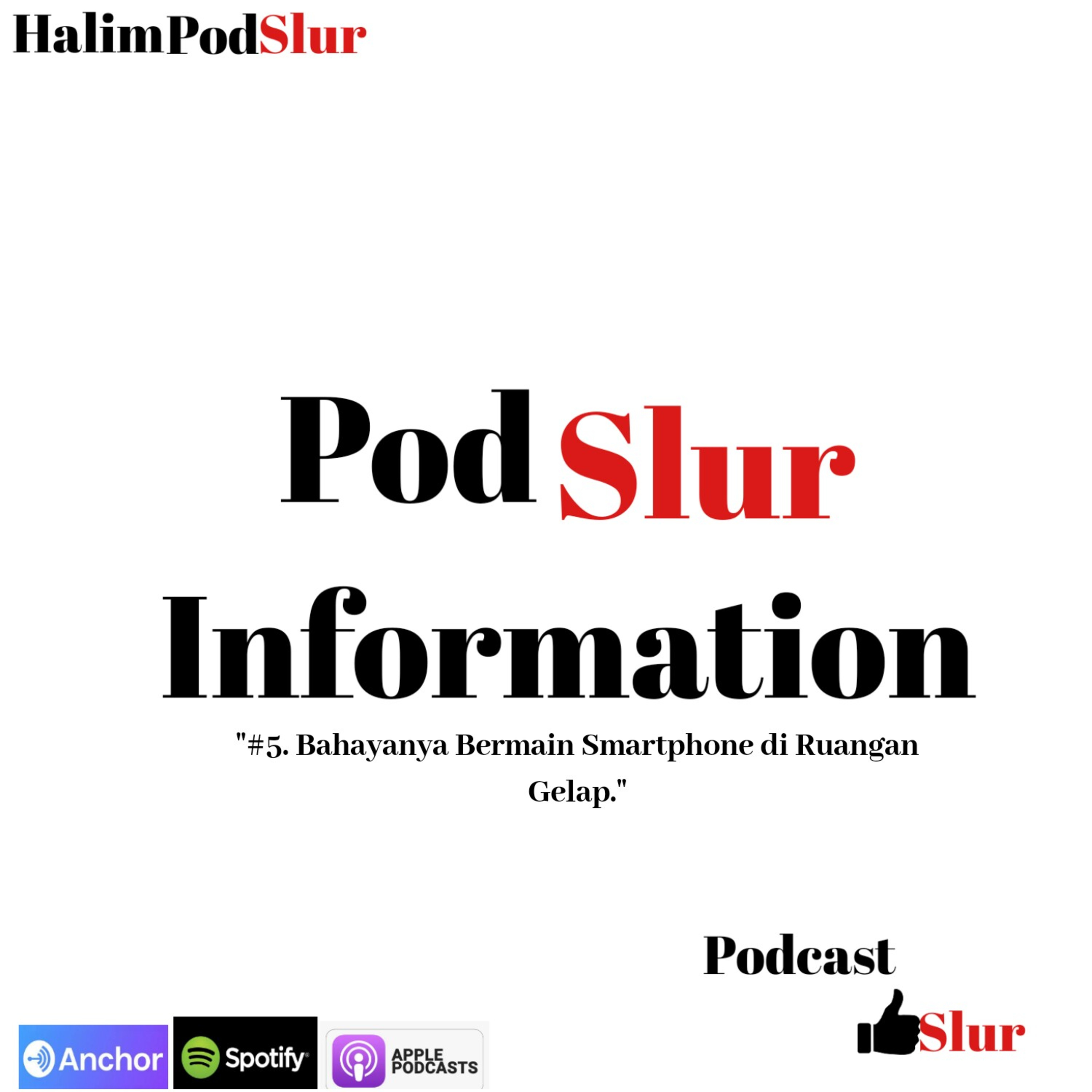 PodSlur ( Podcast Mantap Slur )