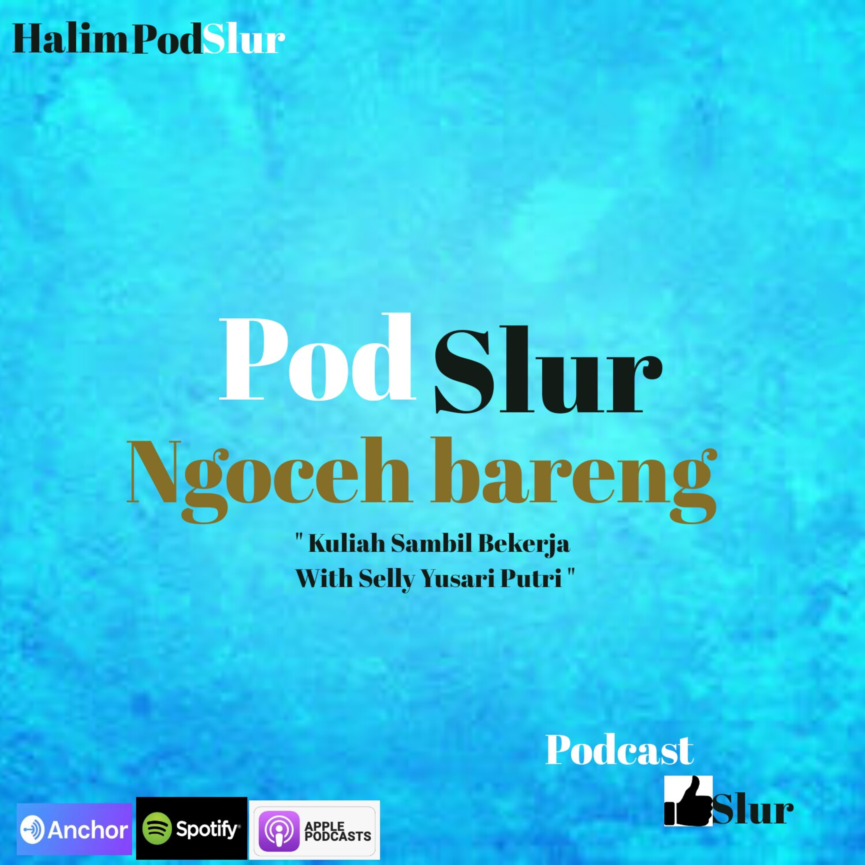 PodSlur ( Podcast Mantap Slur )