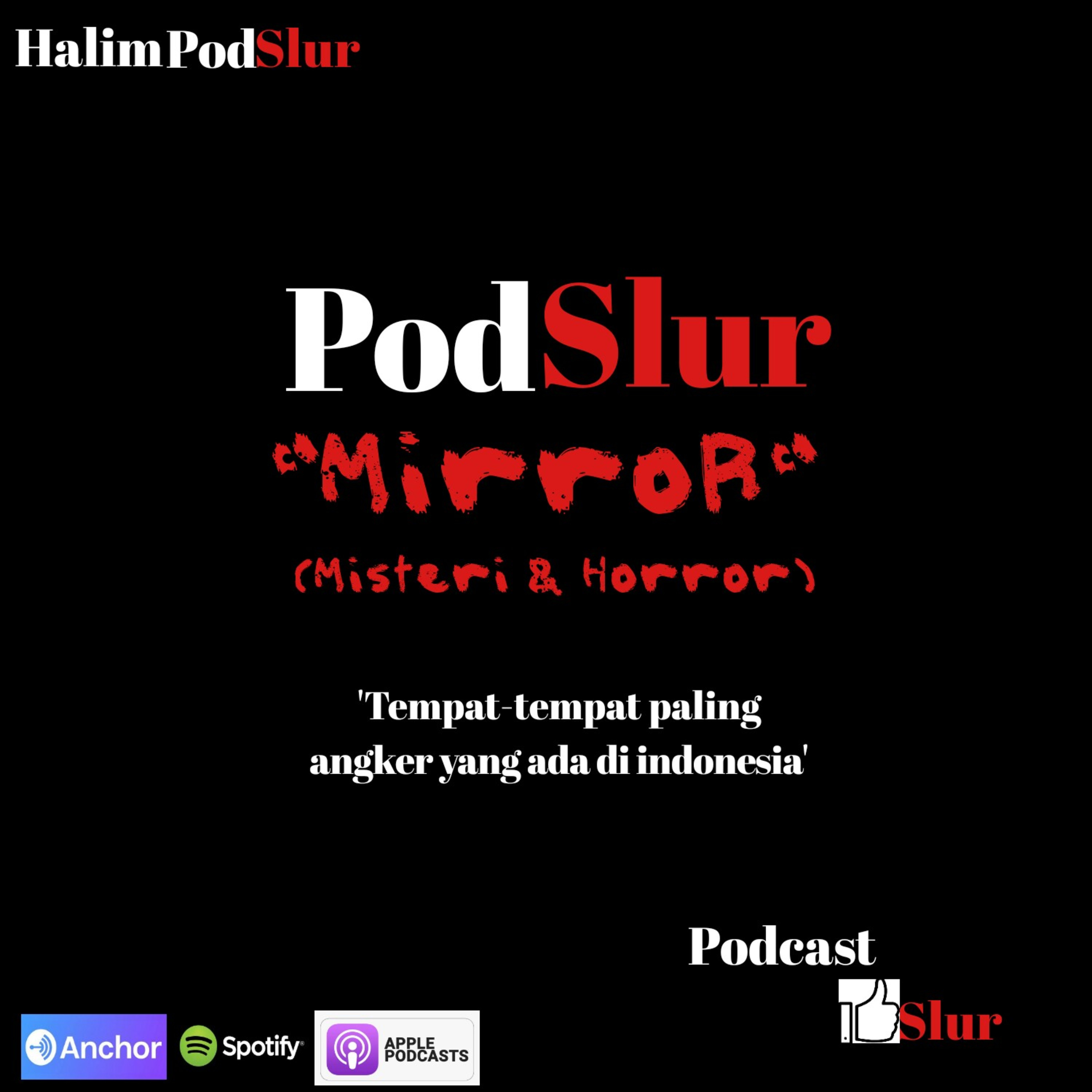 PodSlur ( Podcast Mantap Slur )