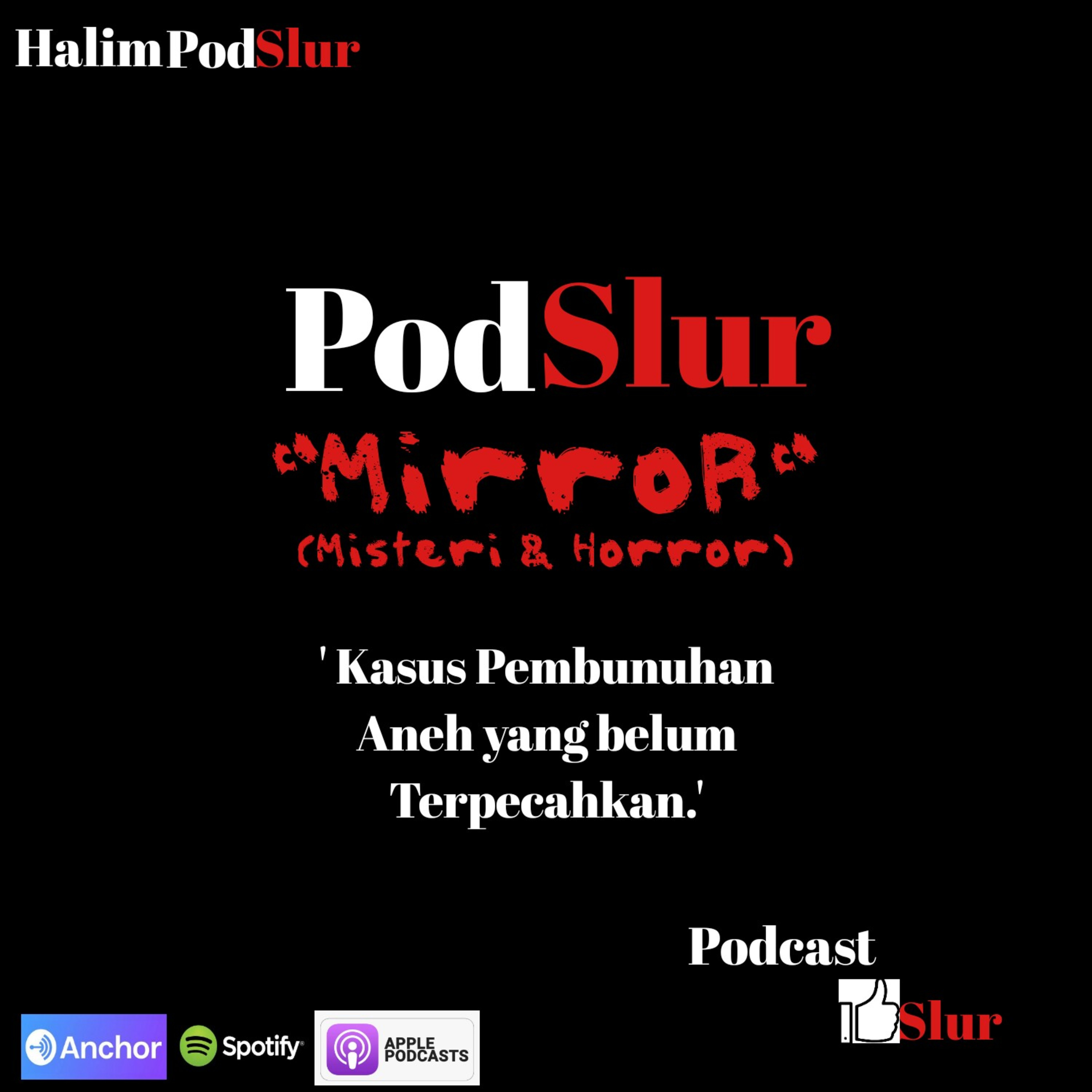 PodSlur ( Podcast Mantap Slur )