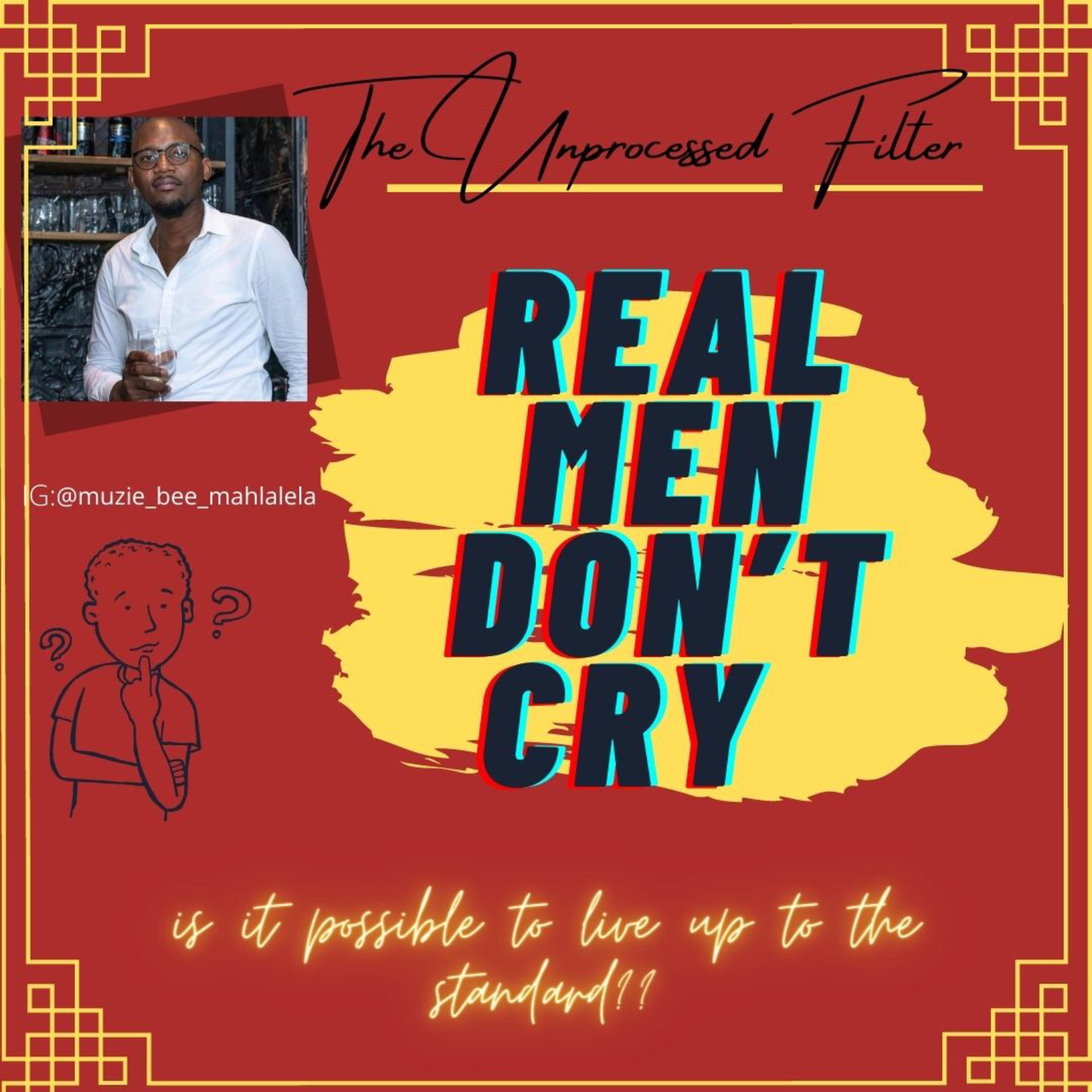 “REAL MEN DON’T CRY” episode artwork