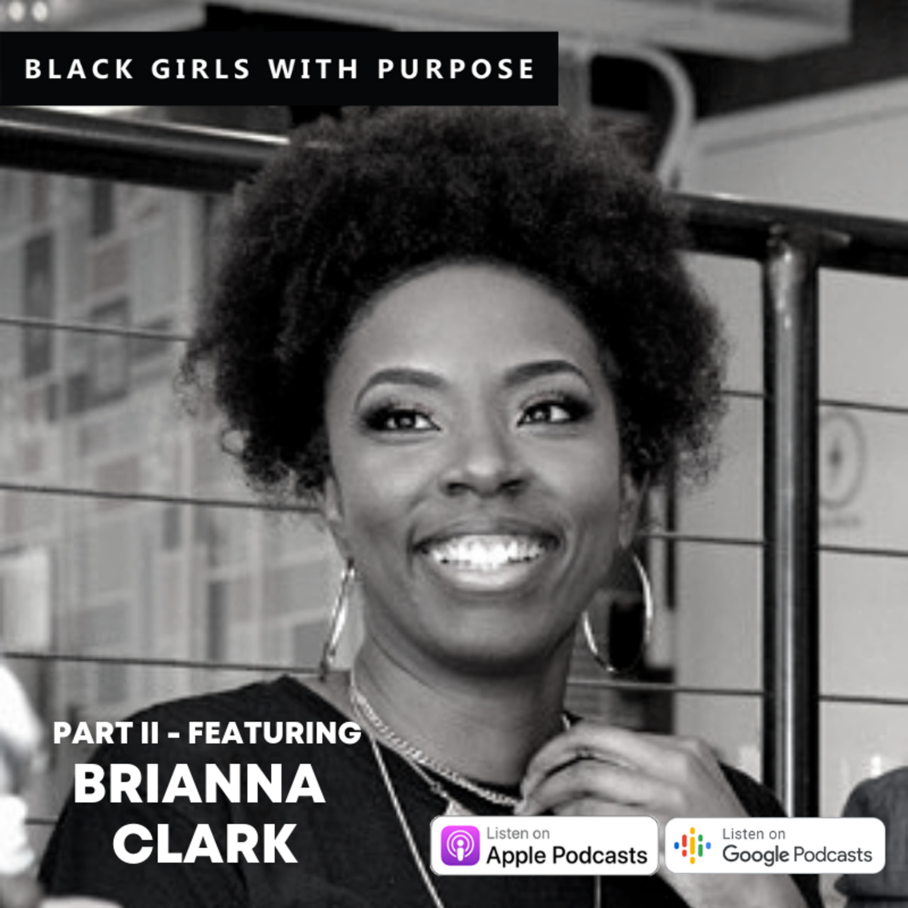 Black Girls with Purpose Podcast
