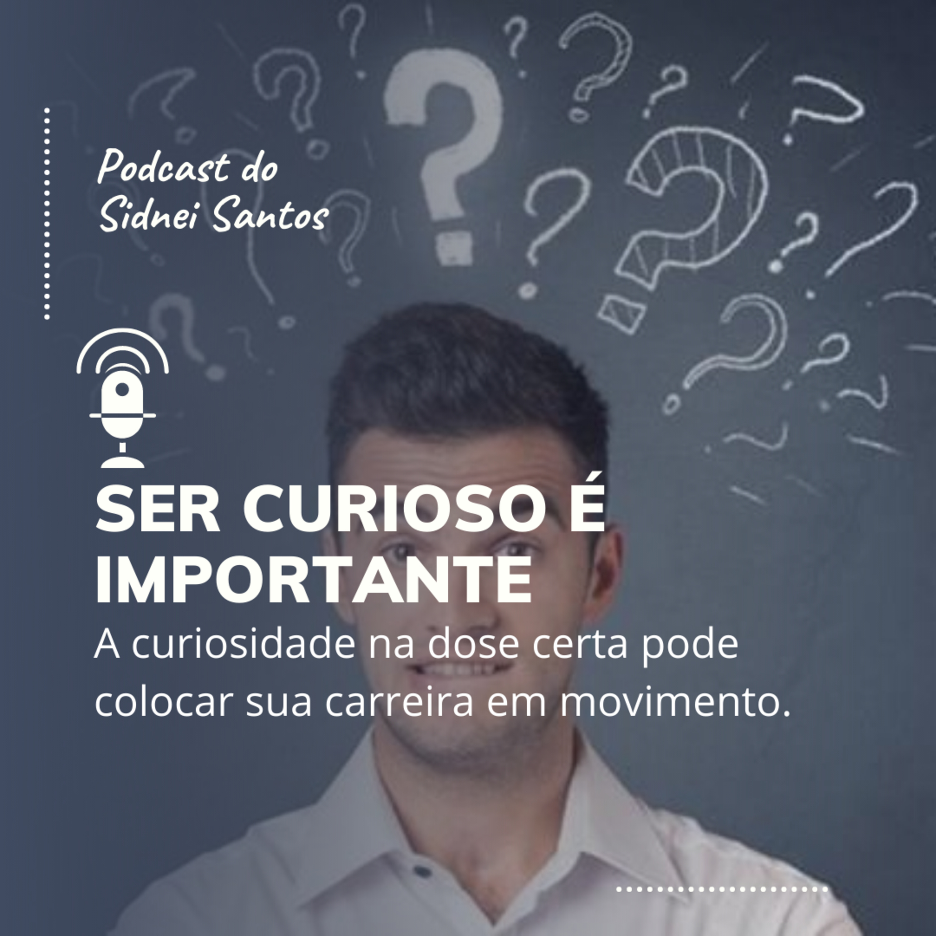 Carreira e Evolução com Sidnei Santos