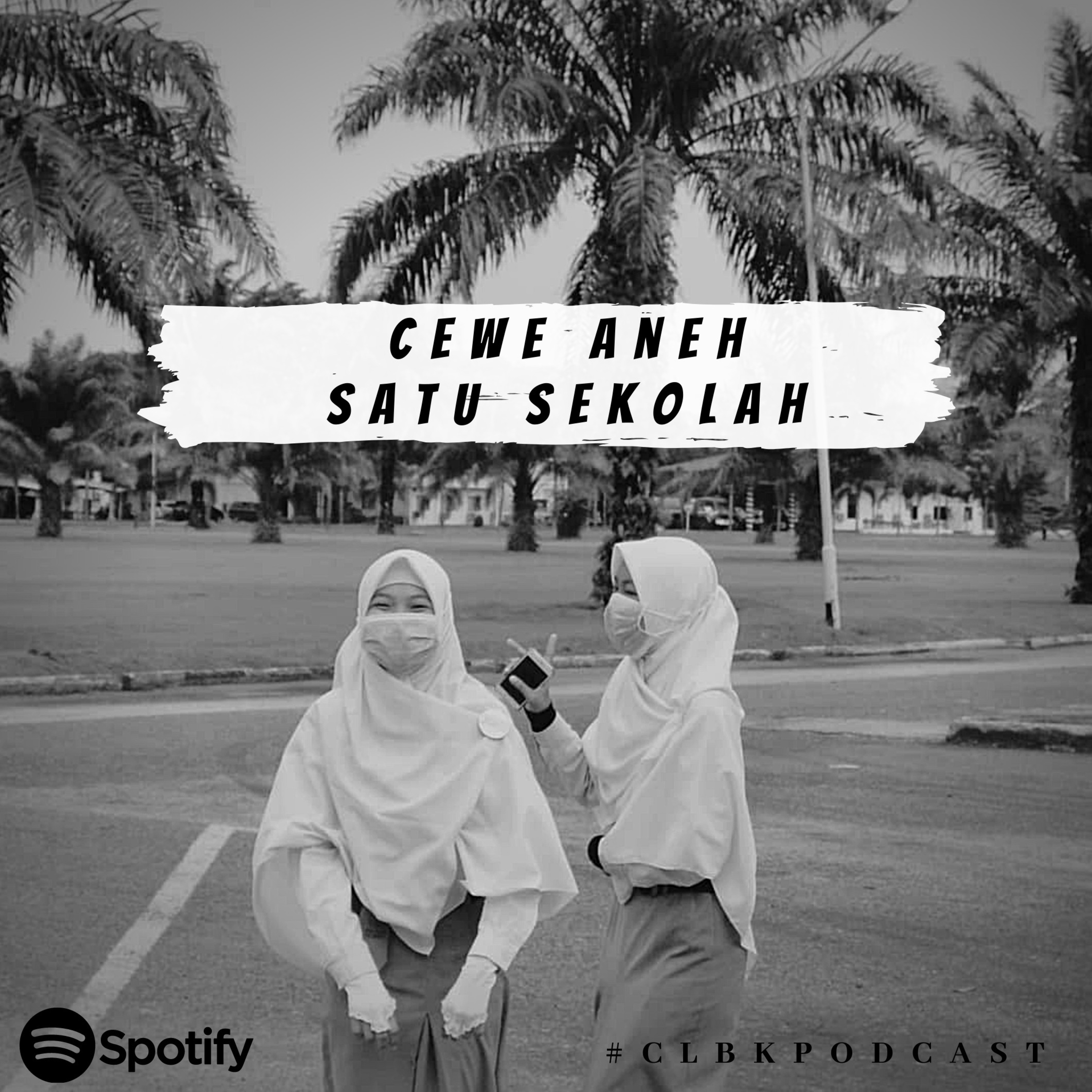 CEWE ANEH SATU SEKOLAH