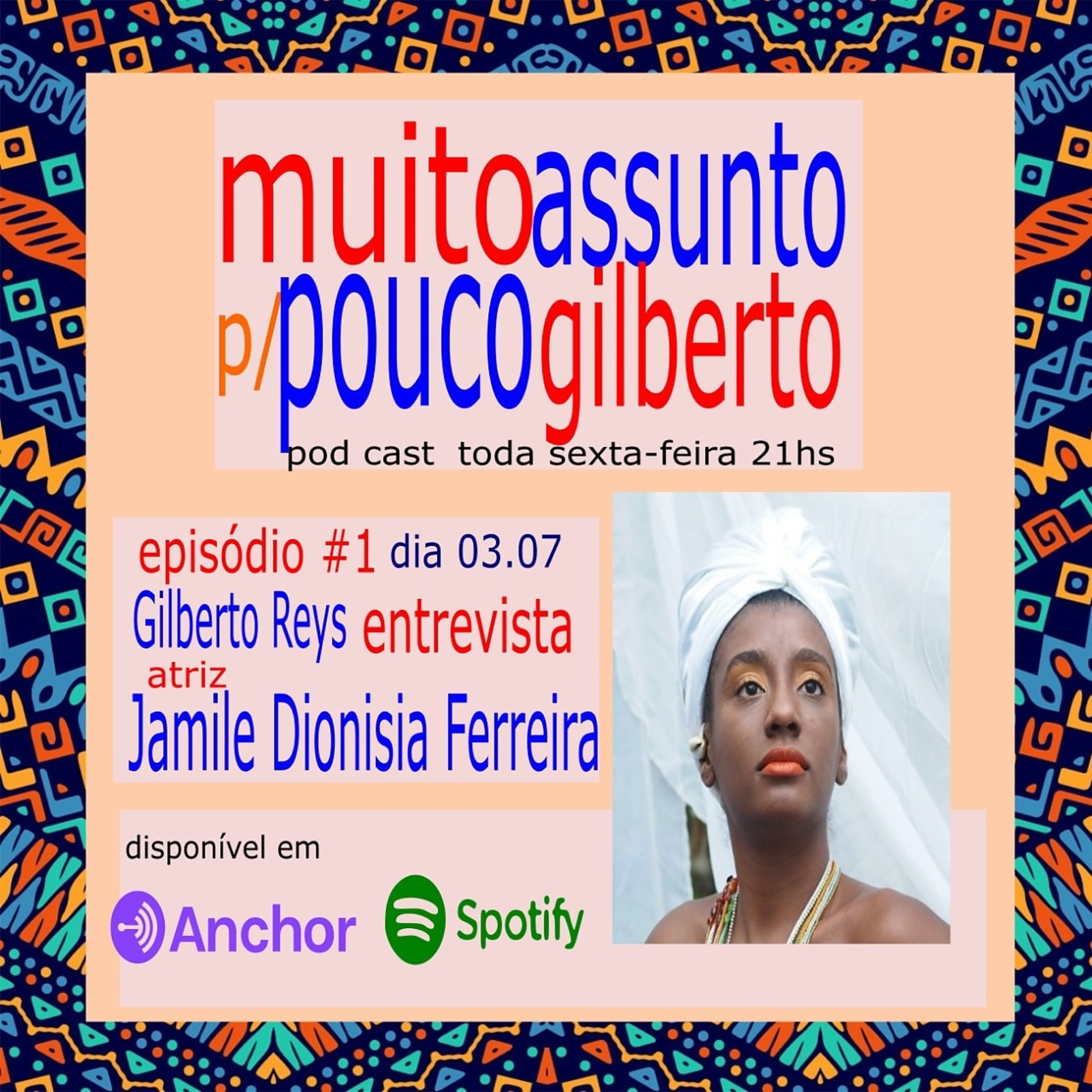 Muito Assunto Para Pouco Gilberto