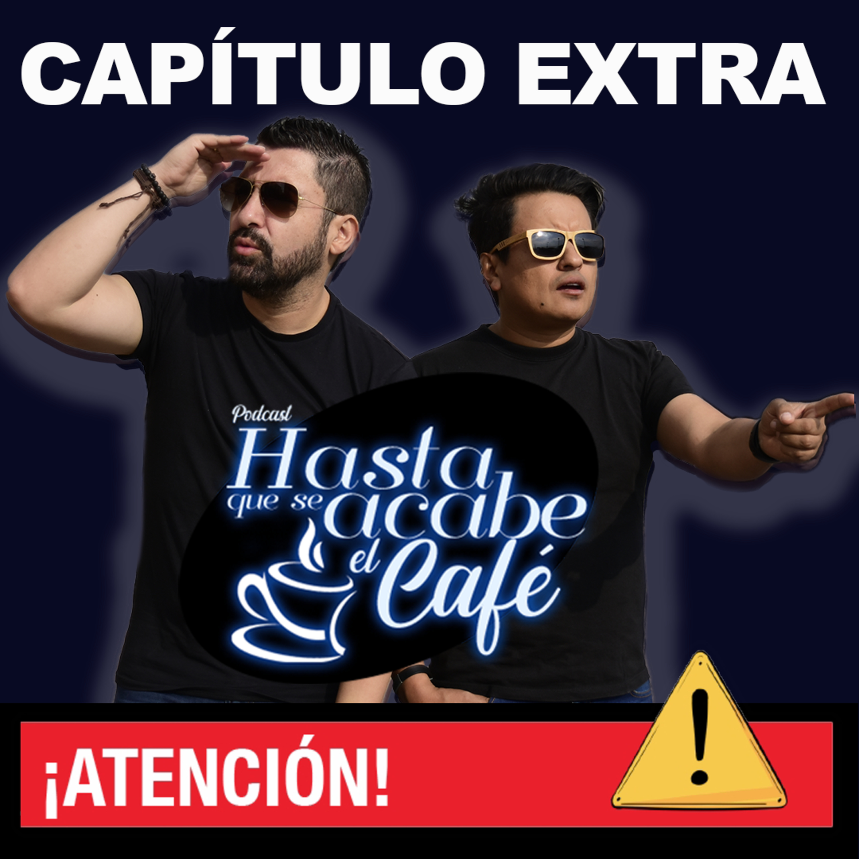 HASTA QUE SE ACABE EL CAFÉ