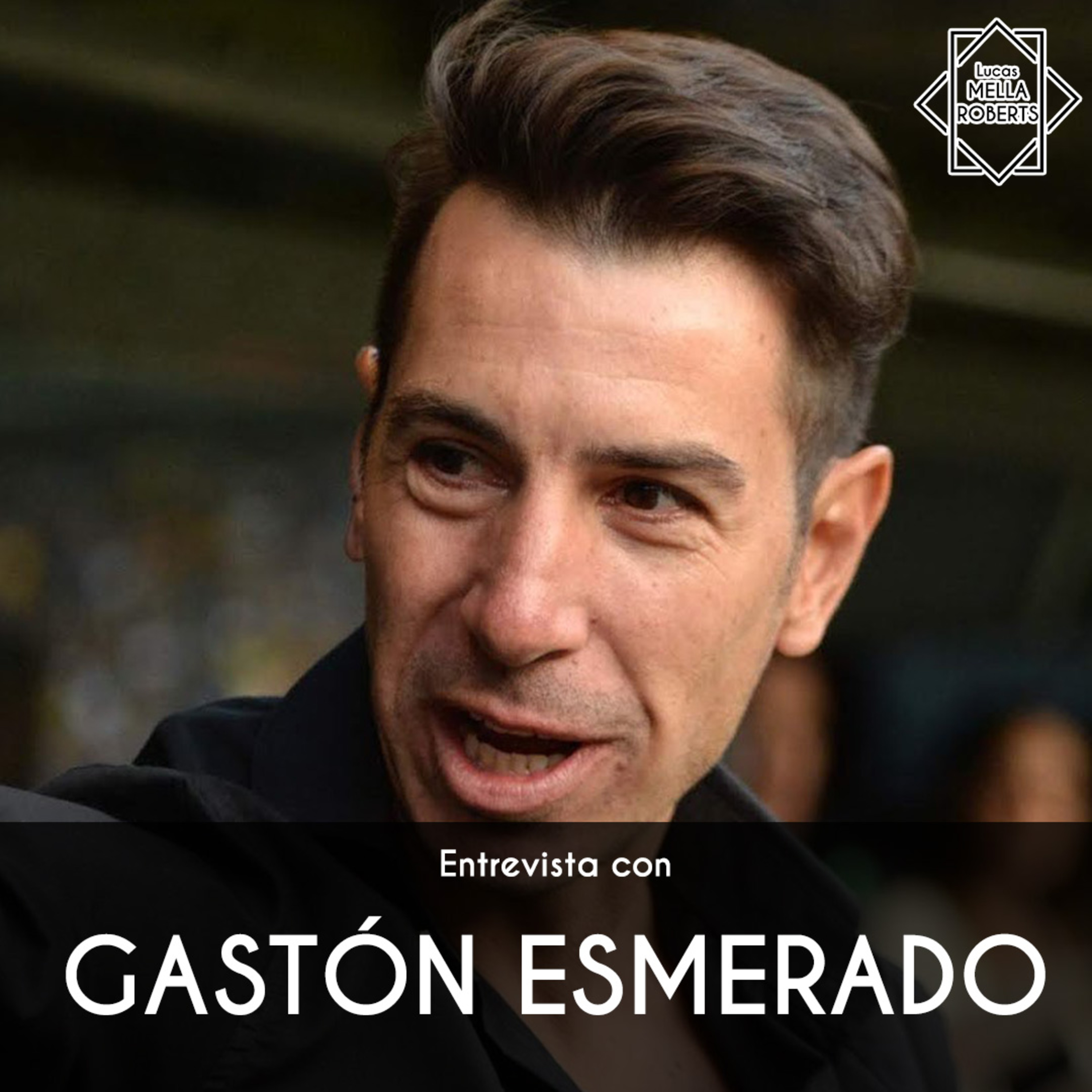 ENTREVISTA CON GASTÓN ESMERADO. episode artwork