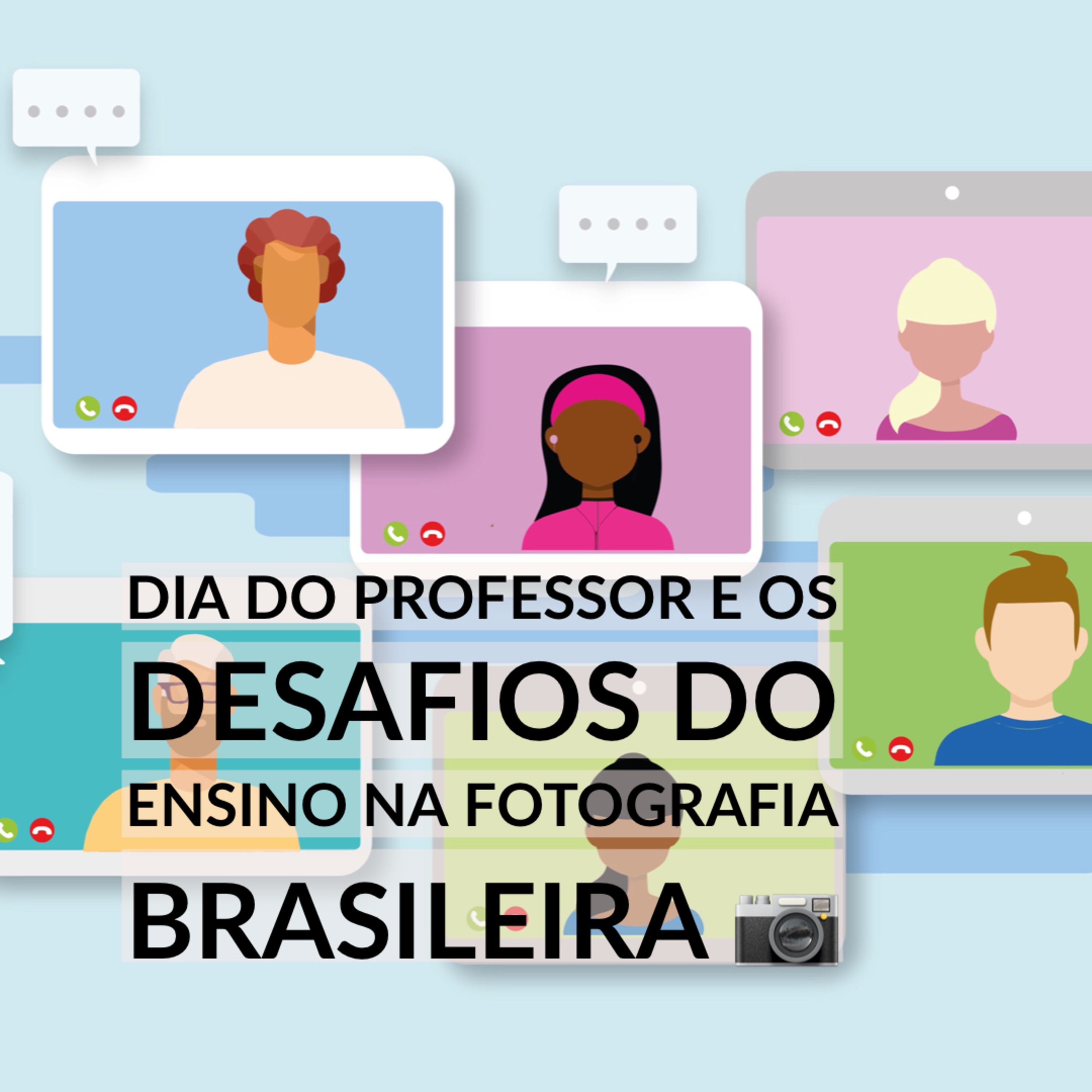 Dia do Professor e os desafios do ensino na fotografia brasileira 📷 episode artwork