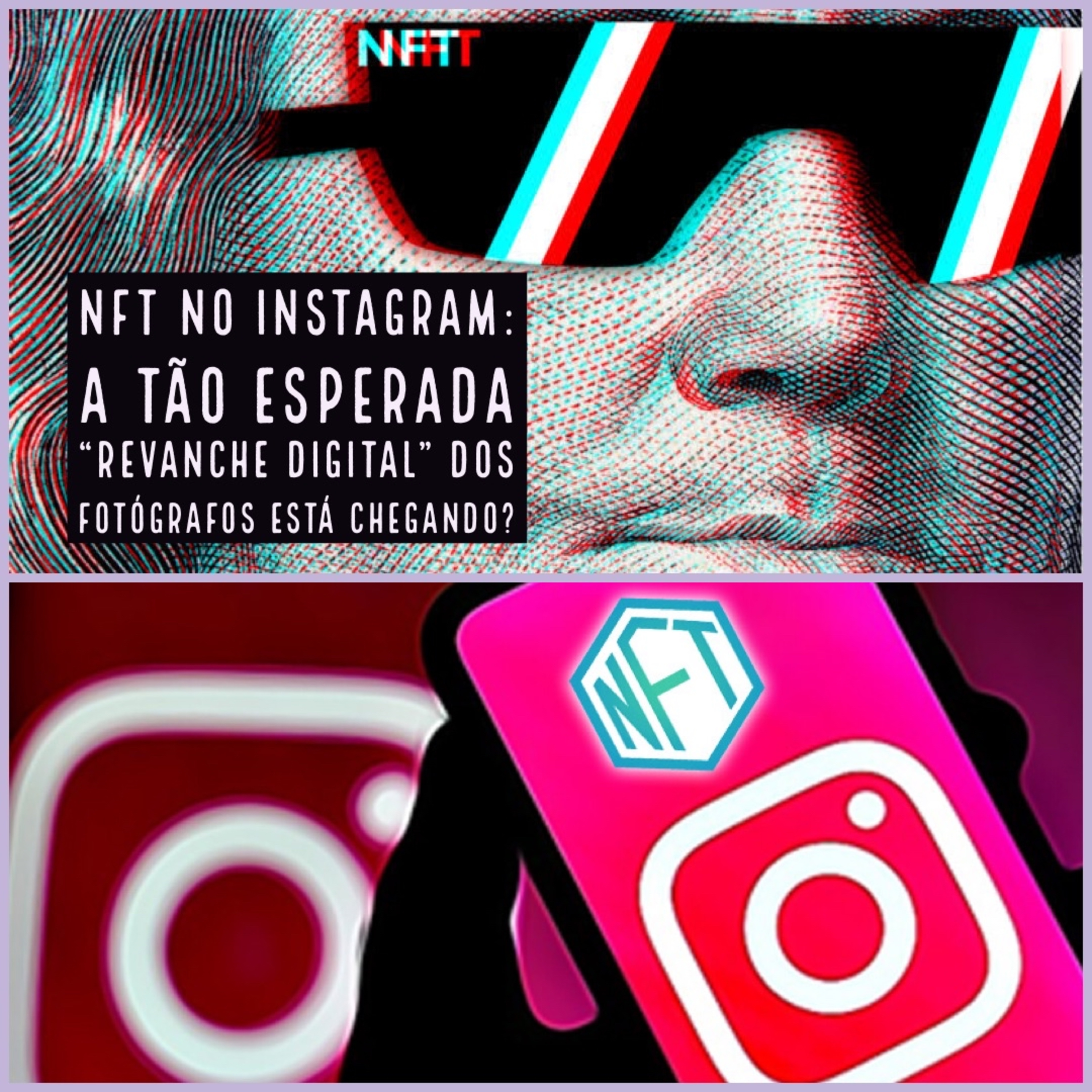 NFT no Instagram: a tão esperada "revanche digital" para os fotógrafos está chegando? episode artwork