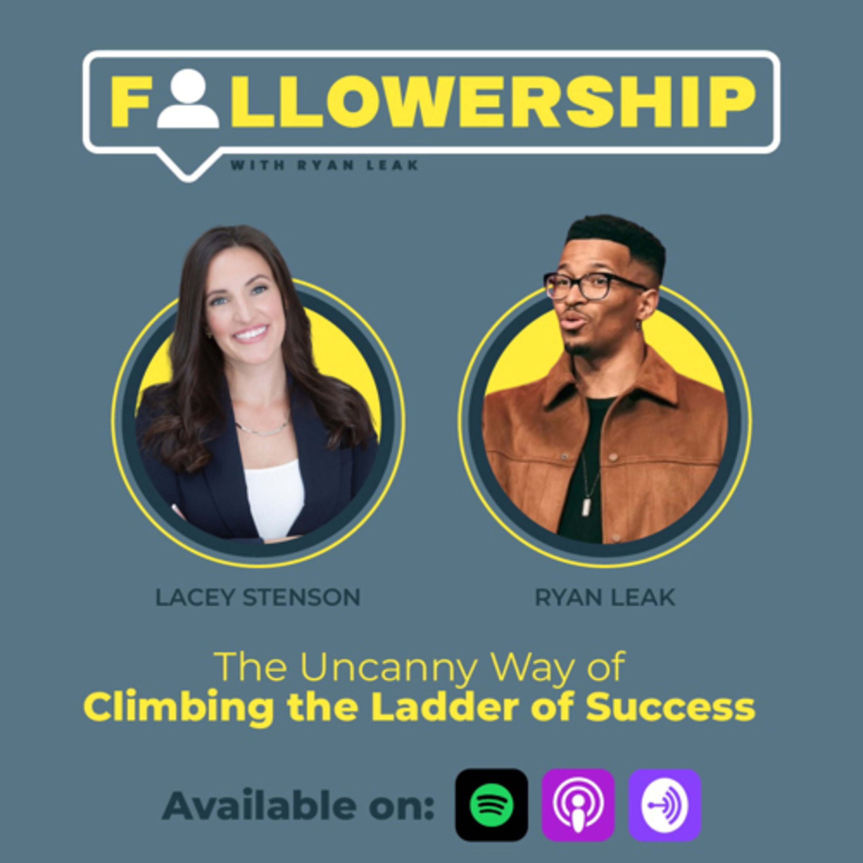 The Uncanny Way of Climbing the Ladder of Success with Lacey Stenson