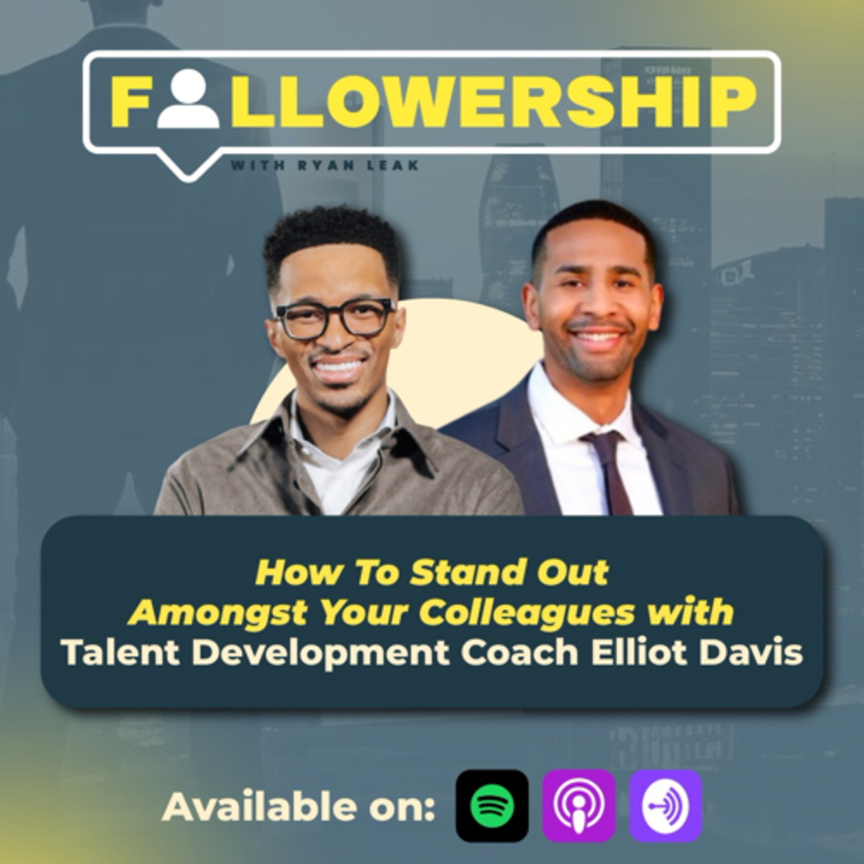 How To Stand Out with Elliot Davis
