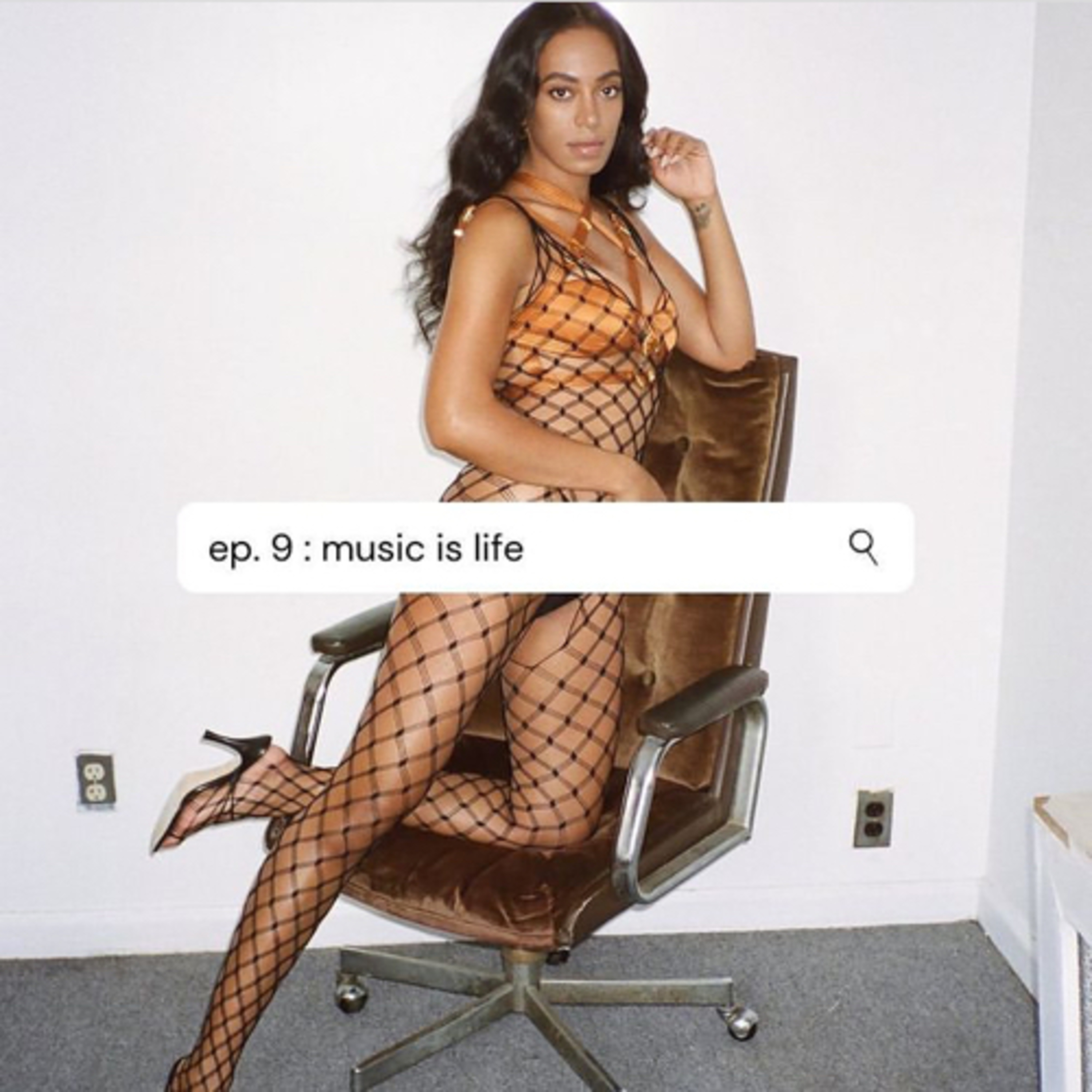 ep. 9 : music is life