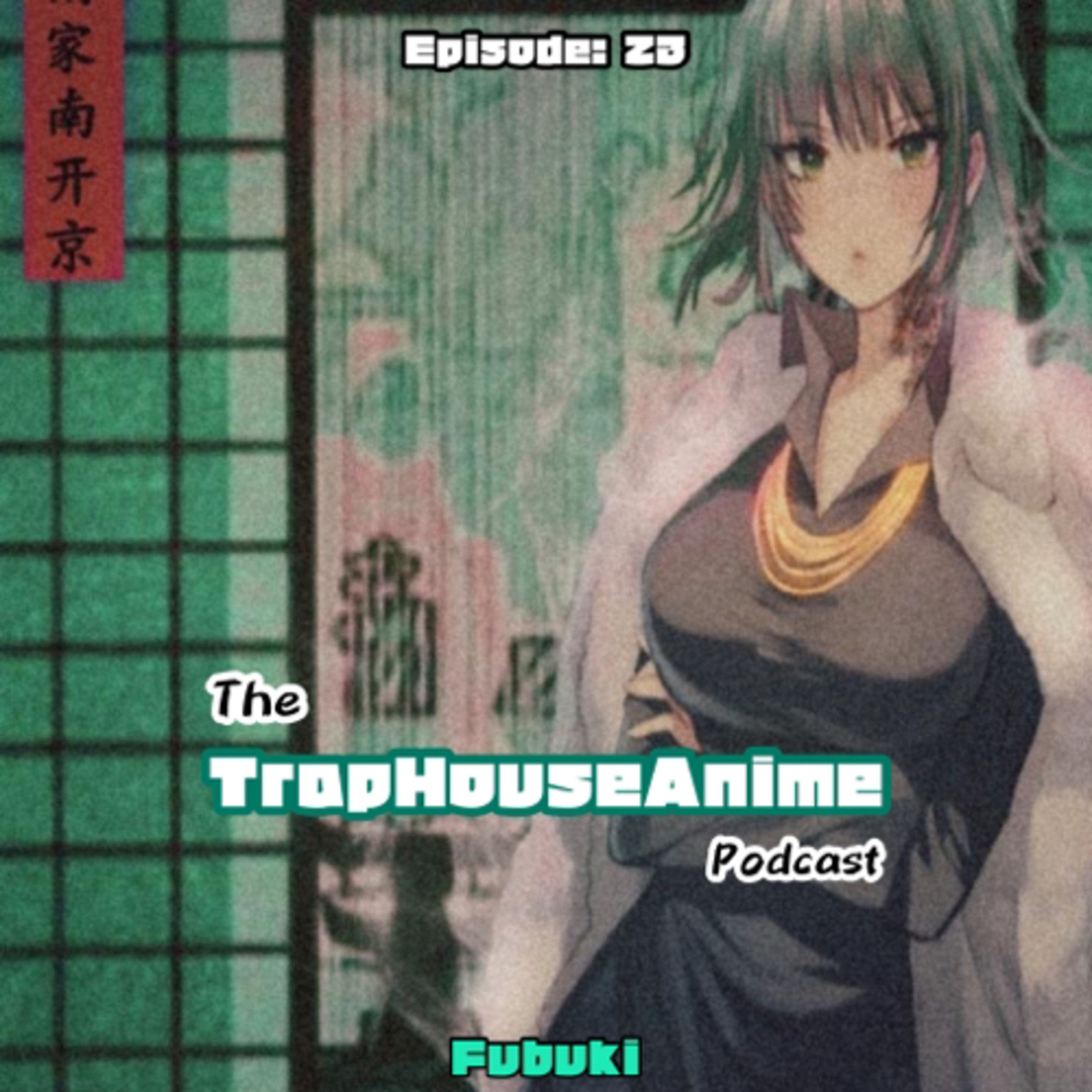 TrapHouseAnime