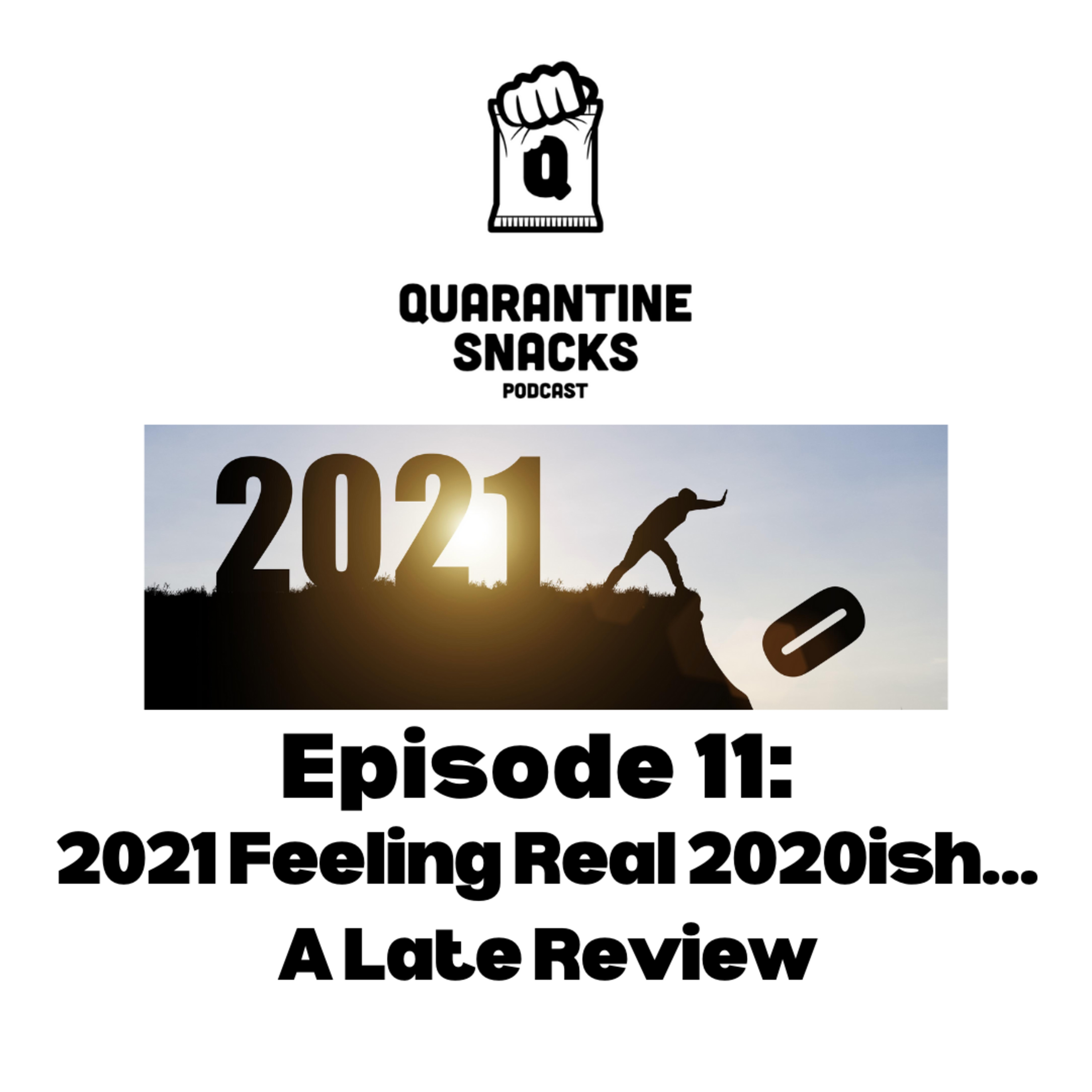 Quarantine Snacks Podcast