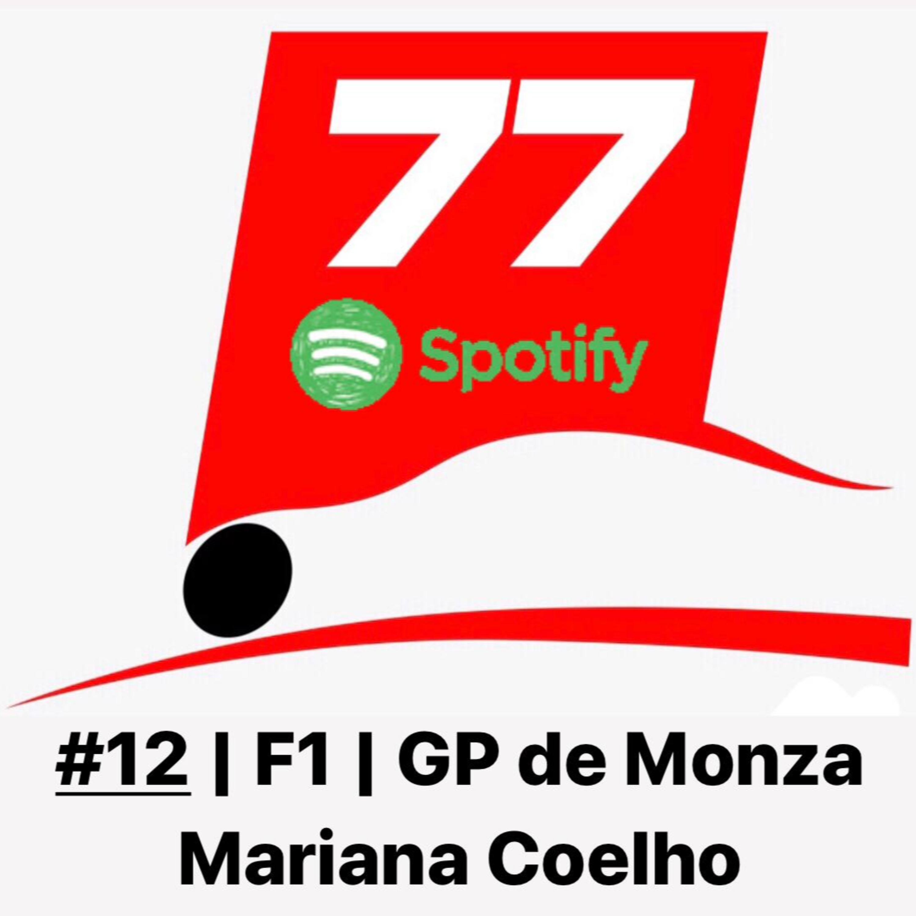 #12 | F1 | GP de Monza | Mariana Coelho
