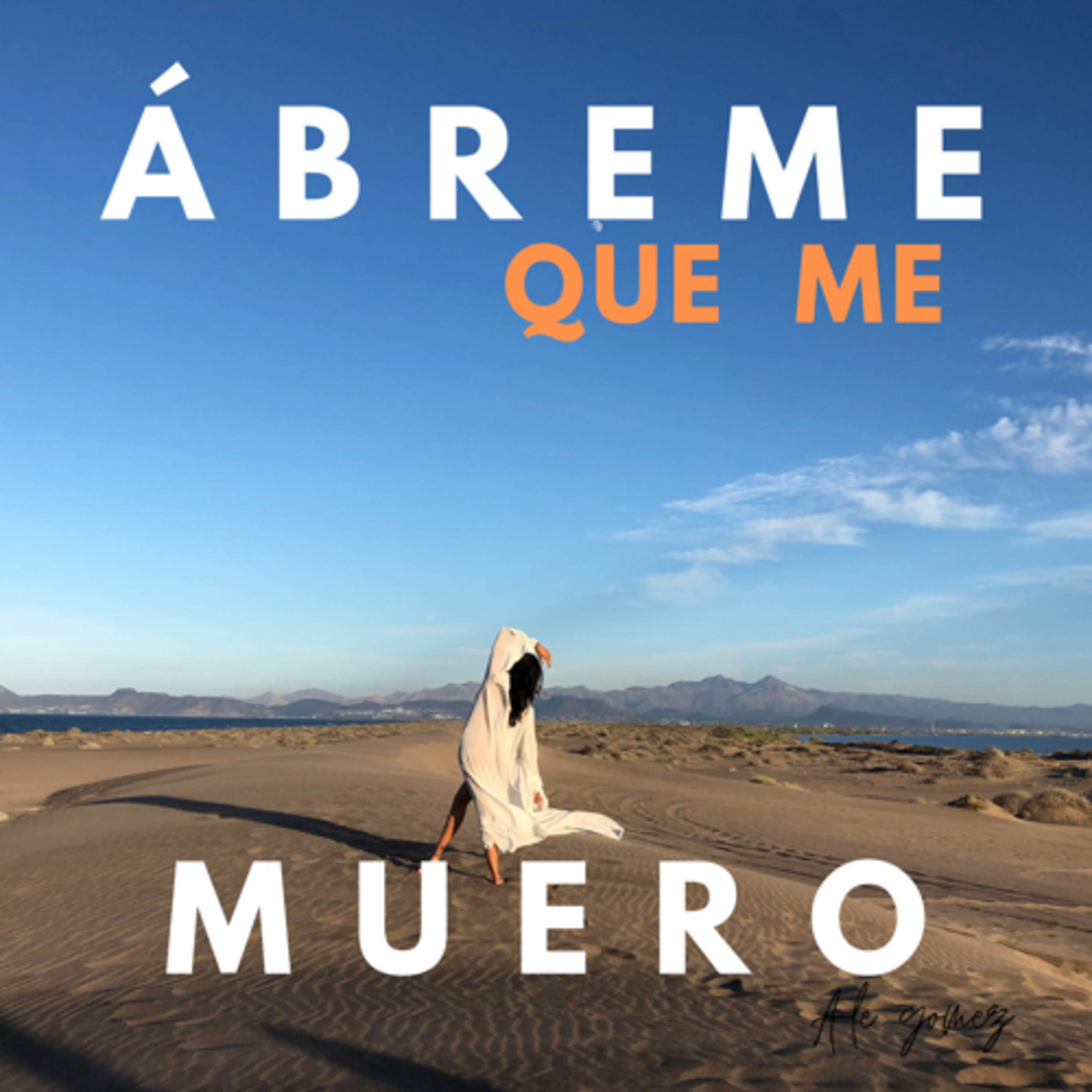 ABREME QUE ME MUERO