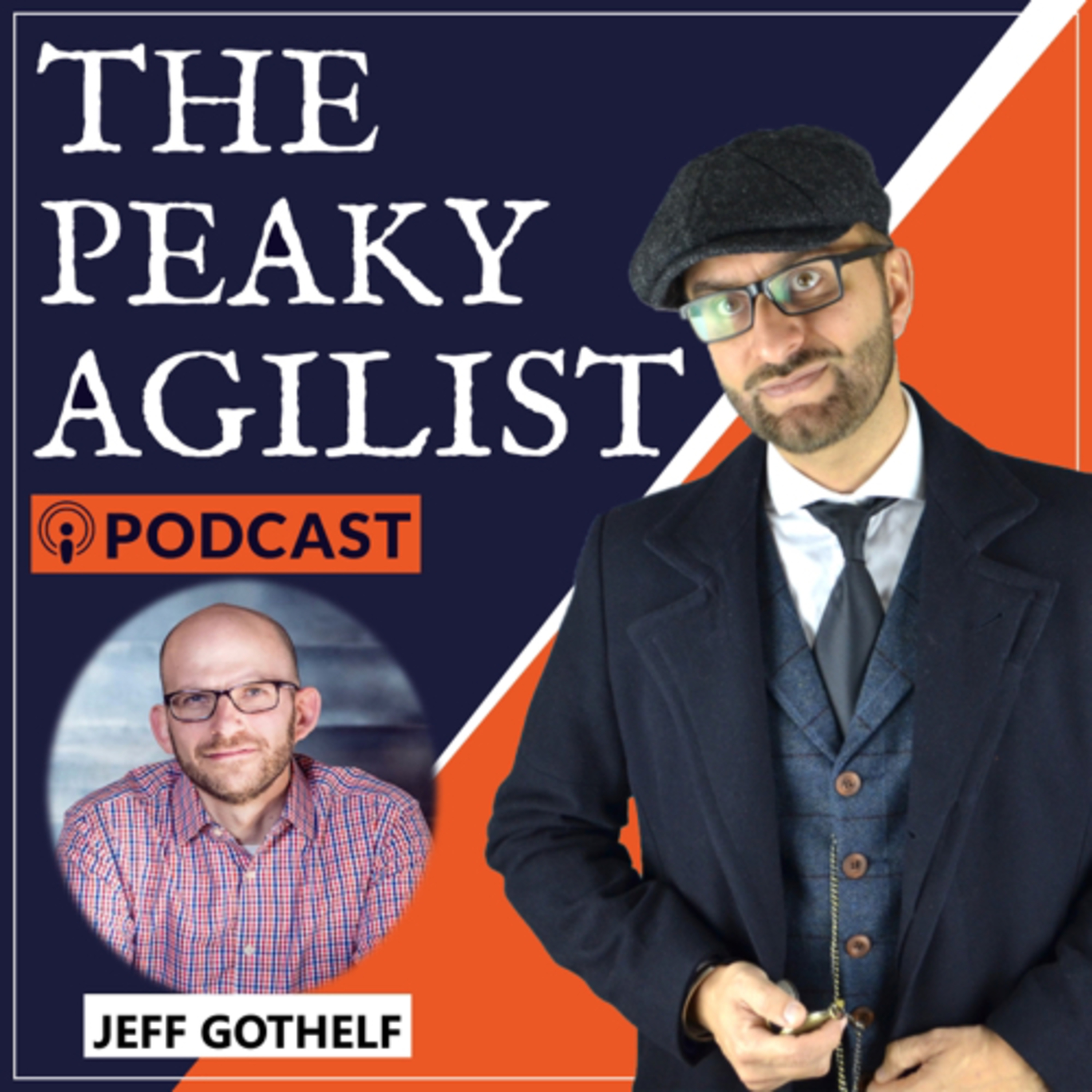 The Peaky Agilist Podcast - Agile, Scrum, Kanban, Business Agility, Coaching, Visual Thinking