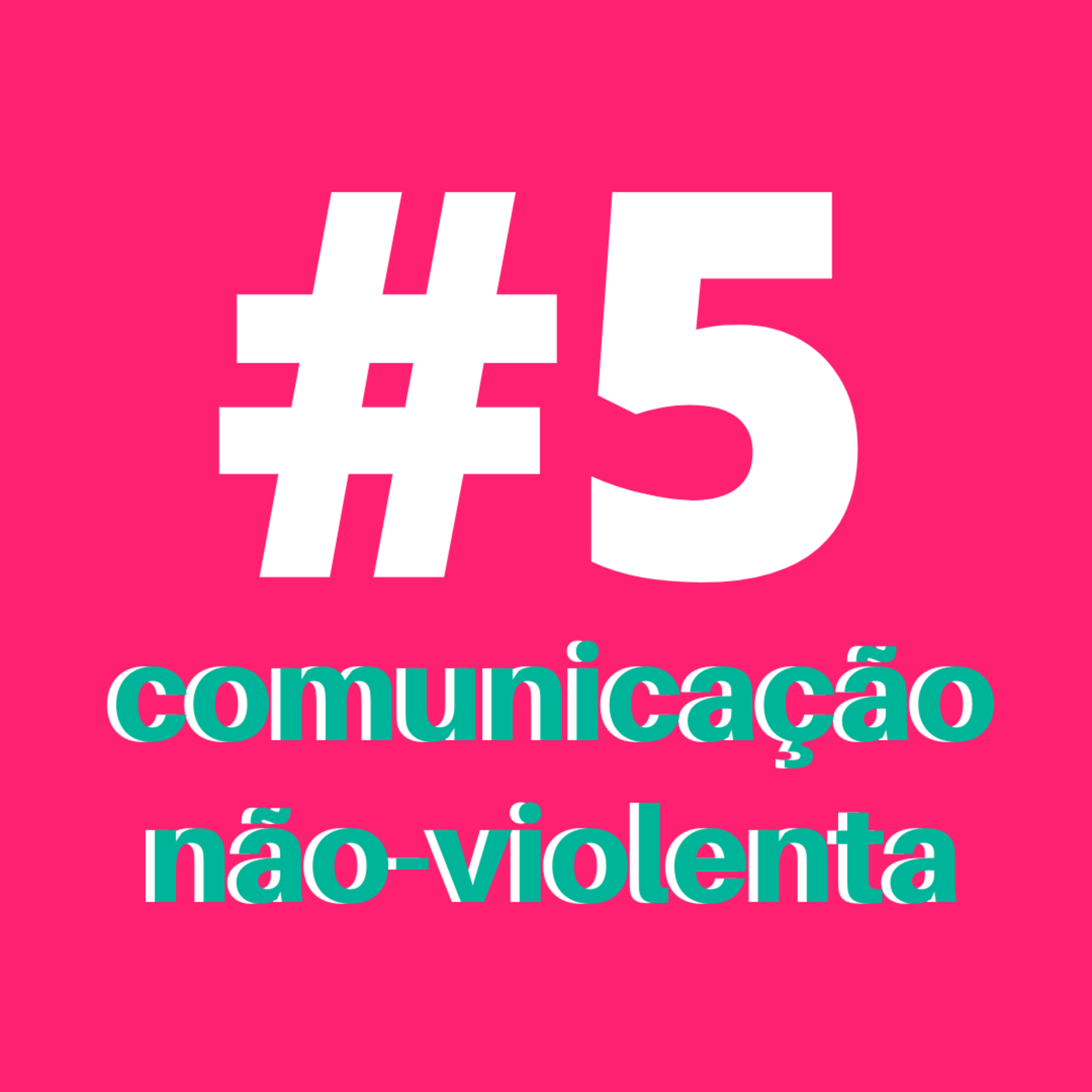 Comunicação não-violenta episode artwork