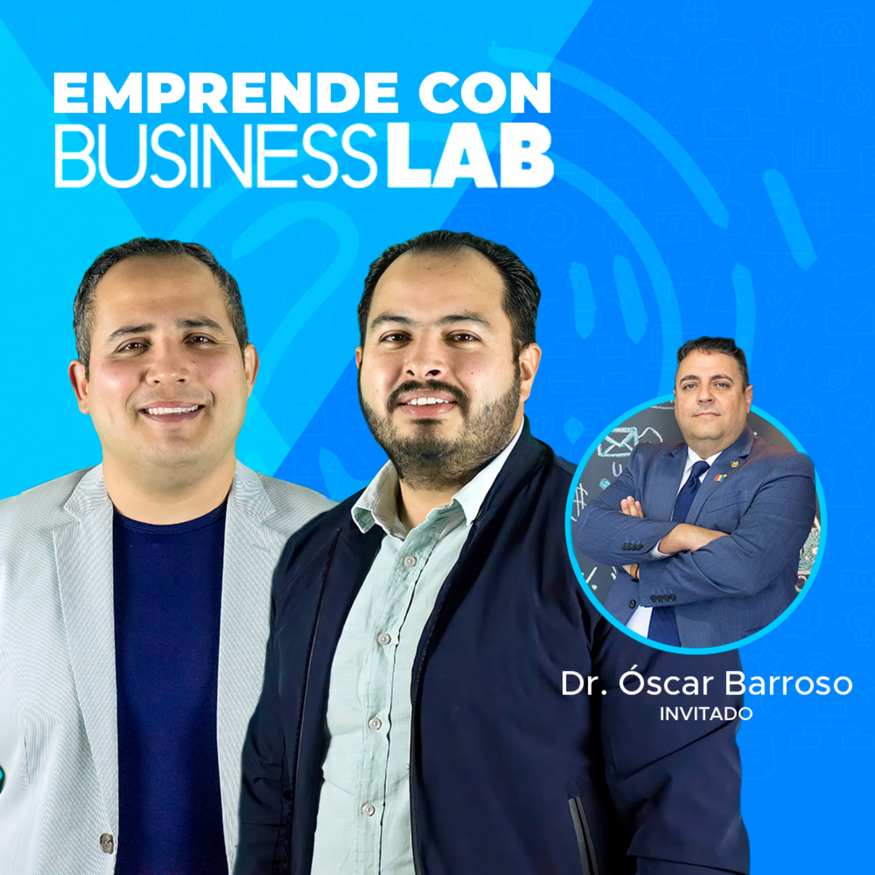 T2 Episodio 12 - Emprendiendo con Dr. Oscar Barroso episode artwork