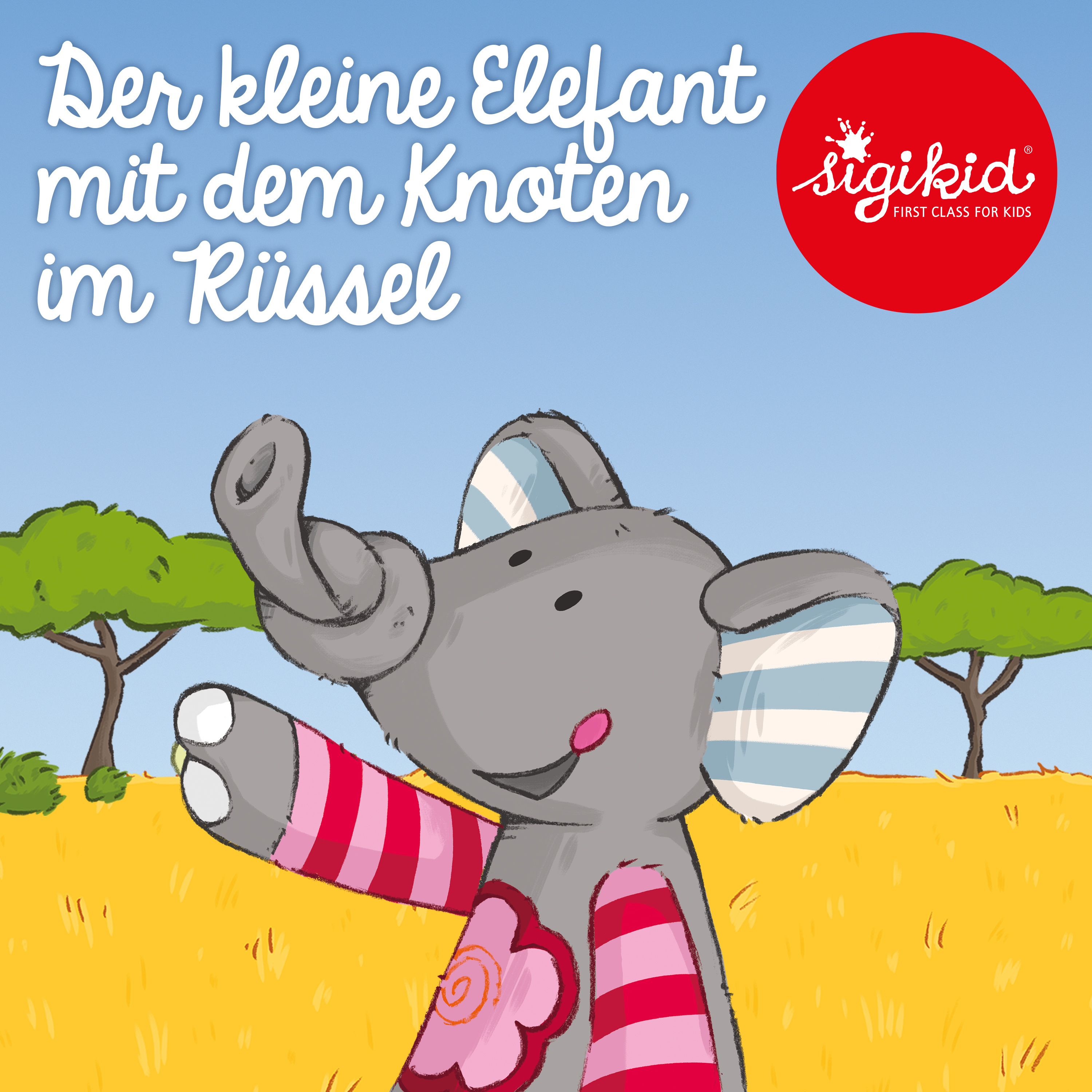 Geschichten für Kinder von 2-7 Jahren by sigikid – First Class for Kids
