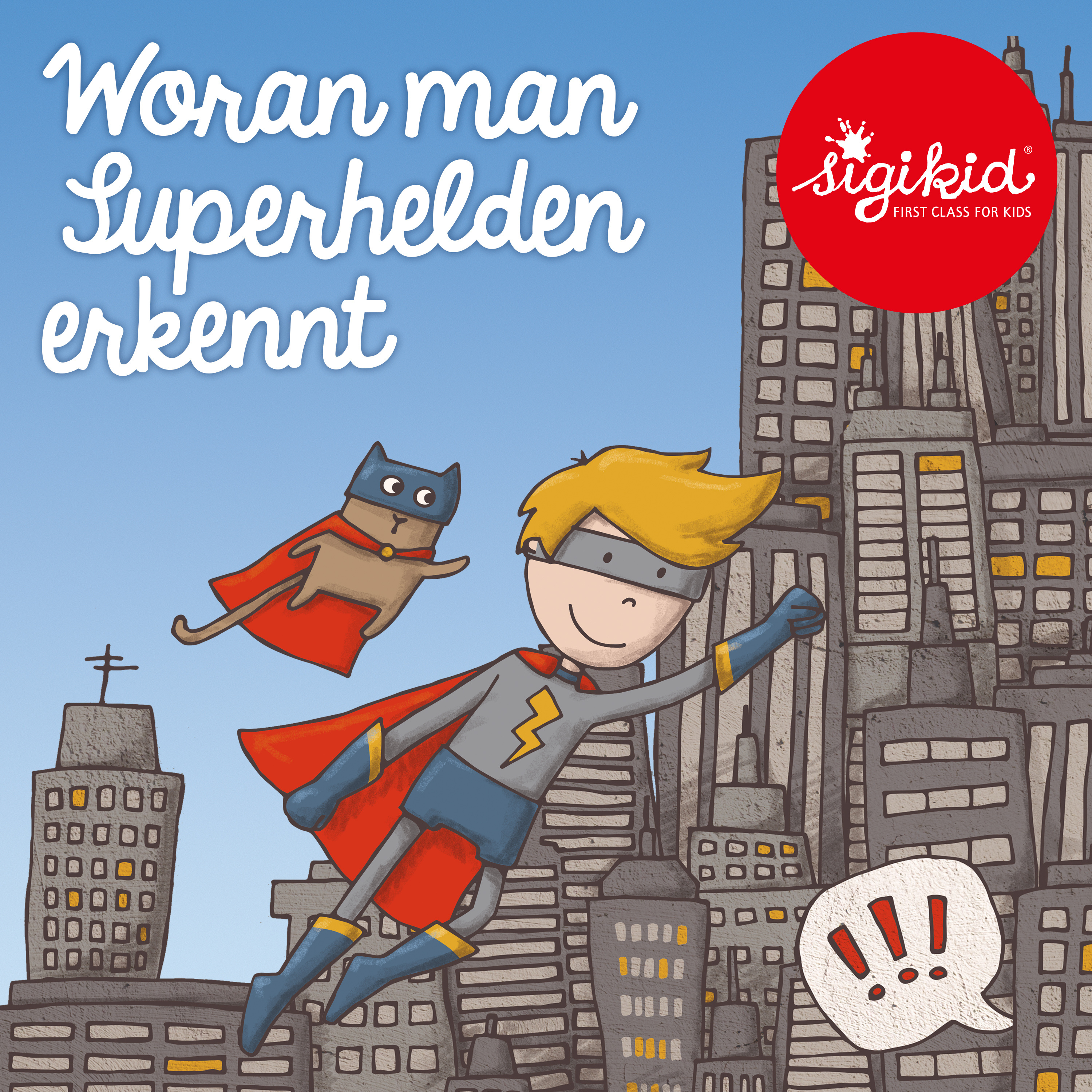 Geschichten für Kinder von 2-7 Jahren by sigikid – First Class for Kids