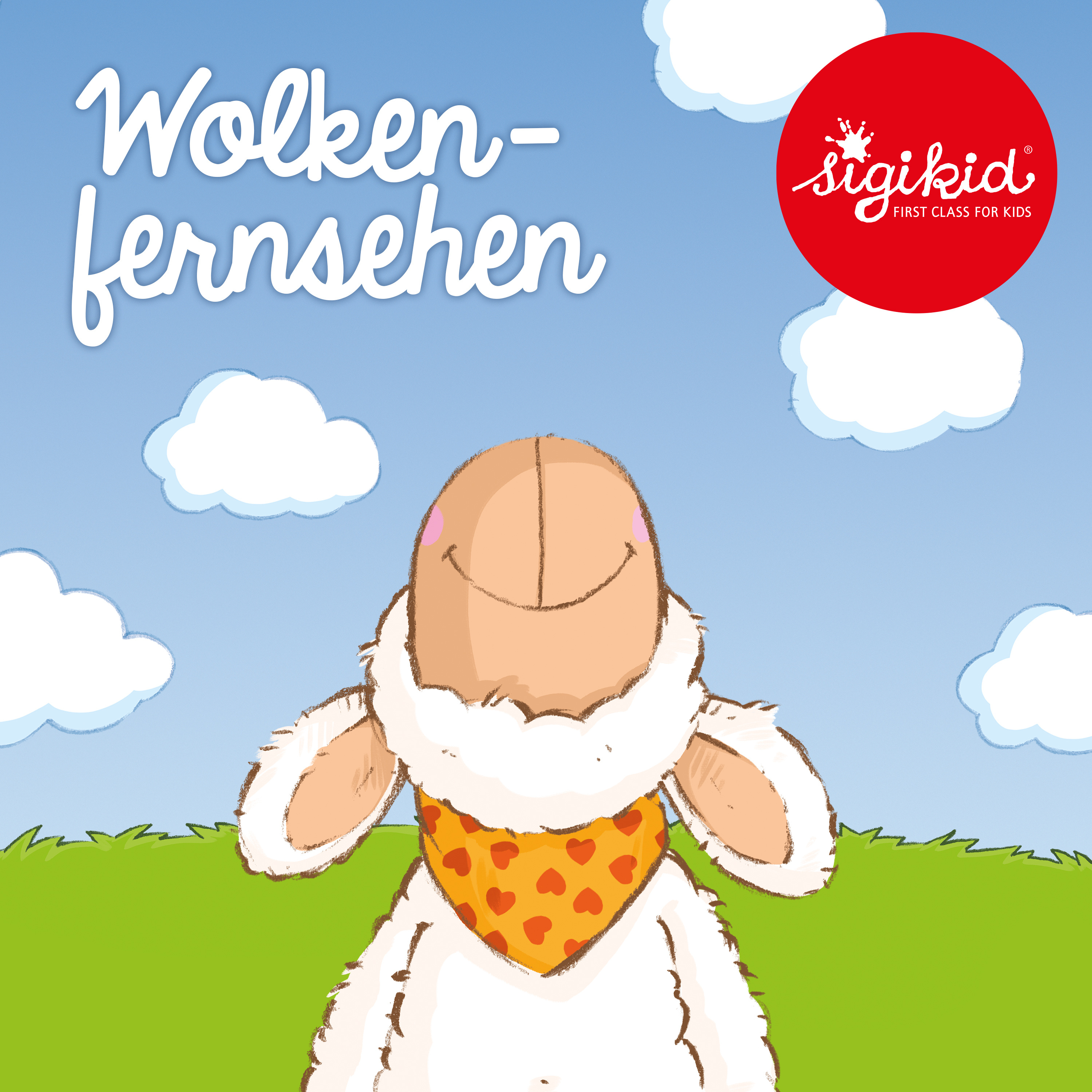 Geschichten für Kinder von 2-7 Jahren by sigikid – First Class for Kids