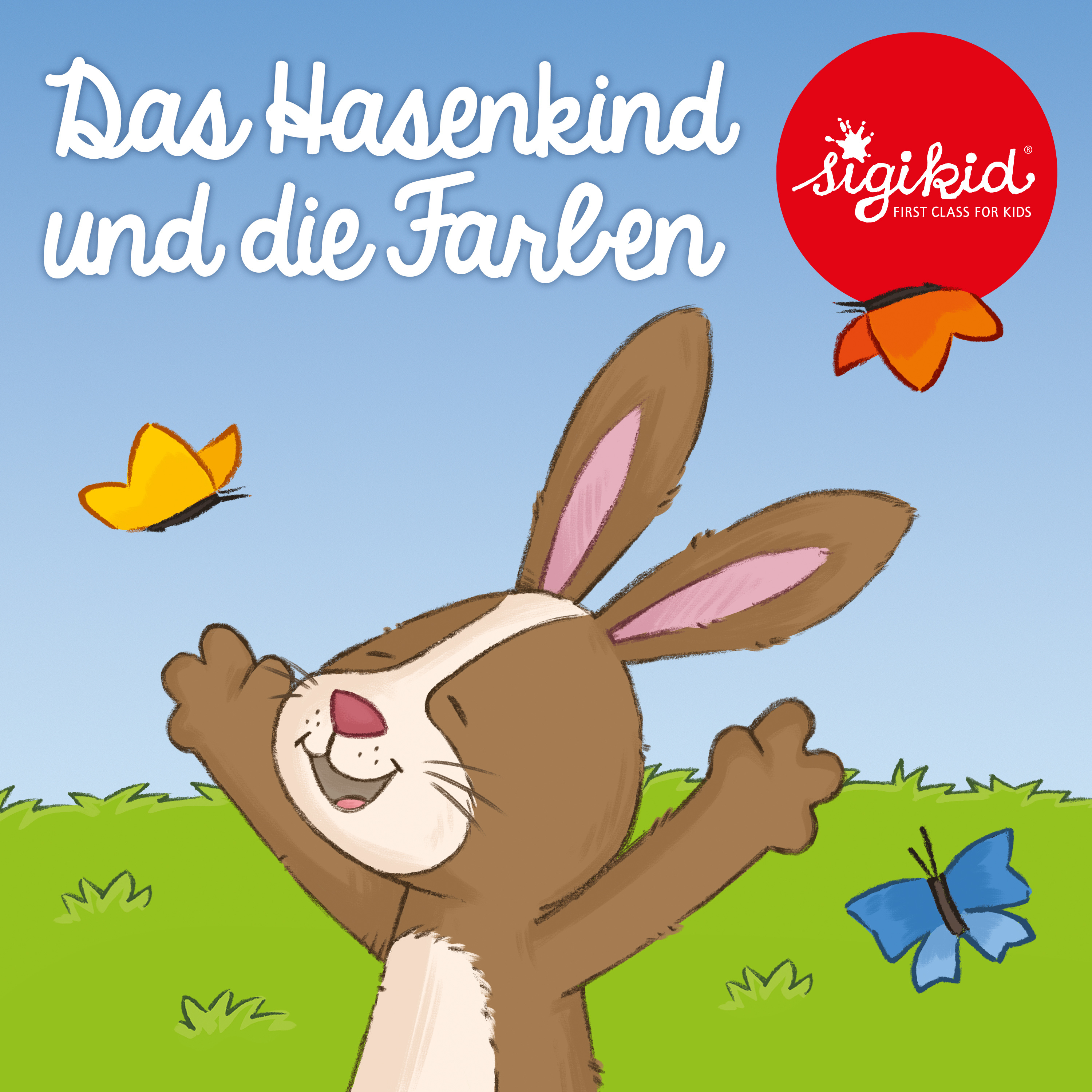 Geschichten für Kinder von 2-7 Jahren by sigikid – First Class for Kids