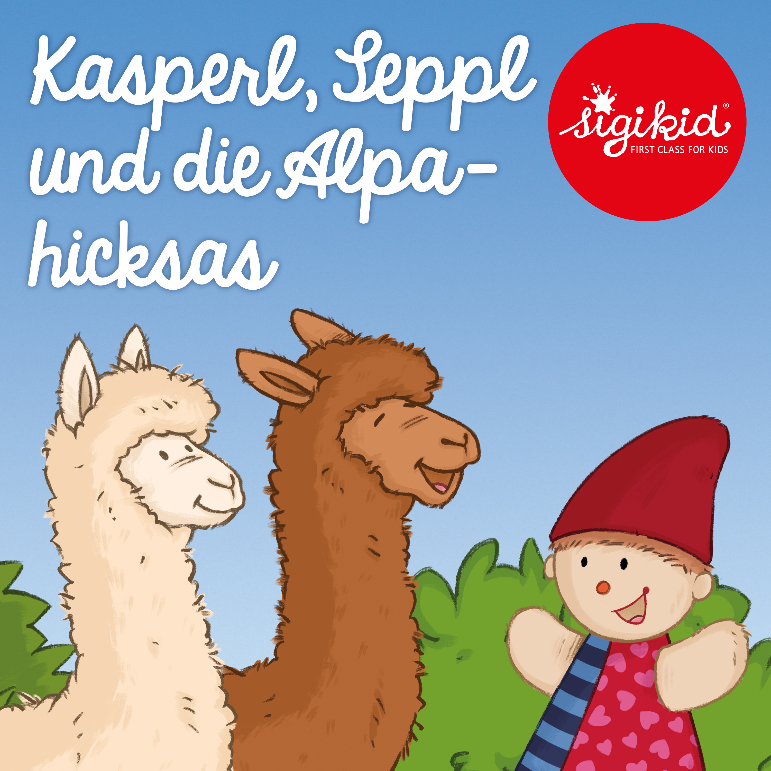 Geschichten für Kinder von 2-7 Jahren by sigikid – First Class for Kids