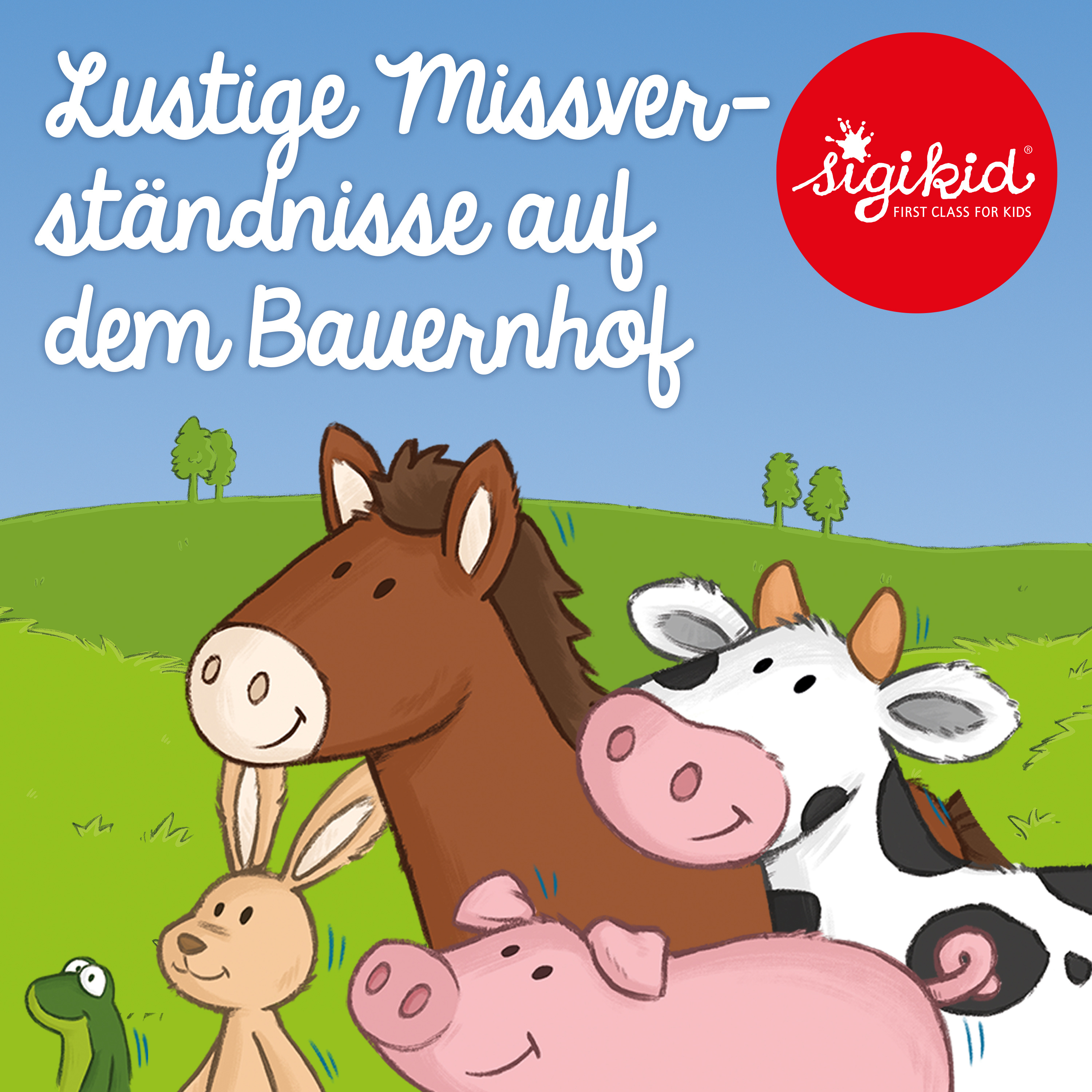 Geschichten für Kinder von 2-7 Jahren by sigikid – First Class for Kids