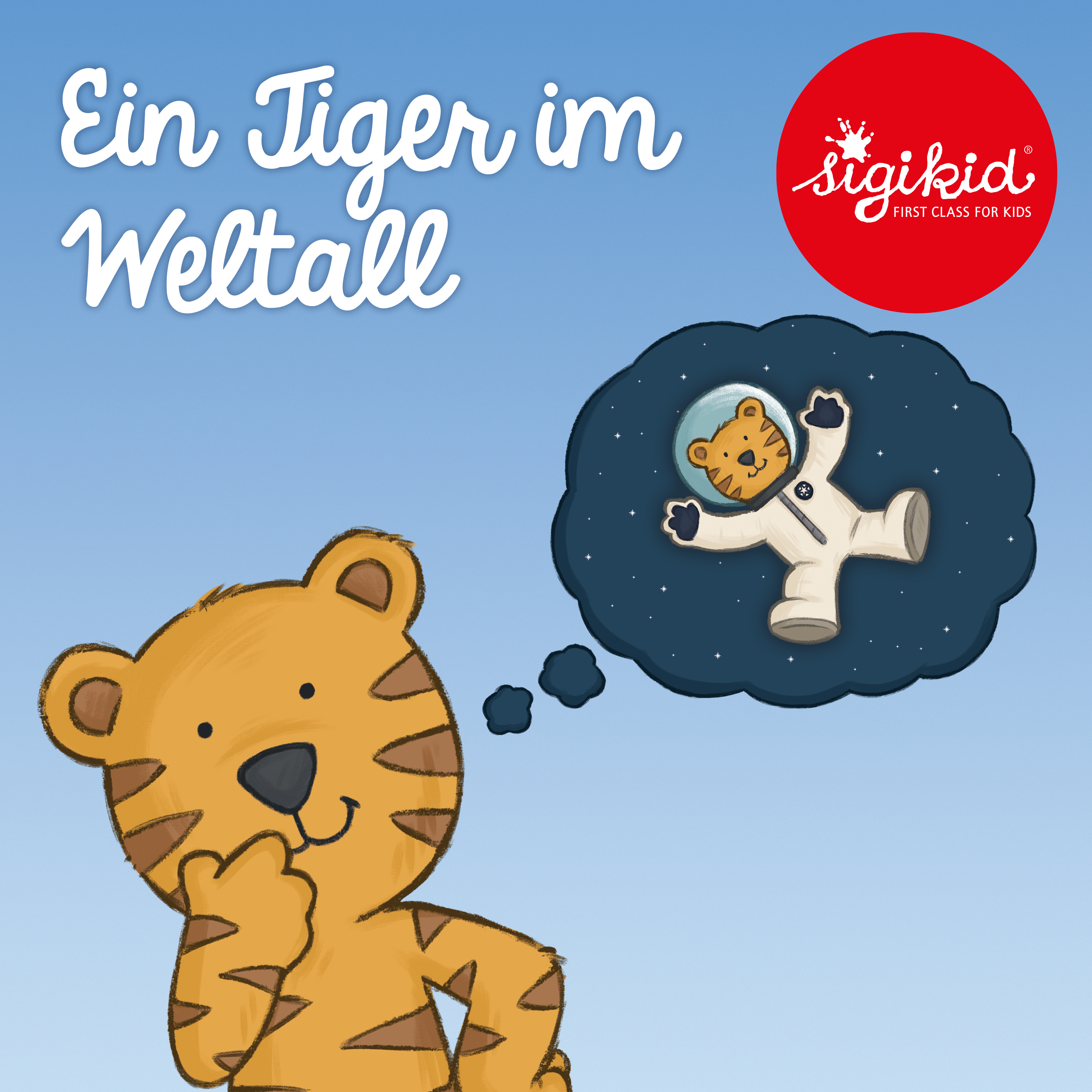 Geschichten für Kinder von 2-7 Jahren by sigikid – First Class for Kids